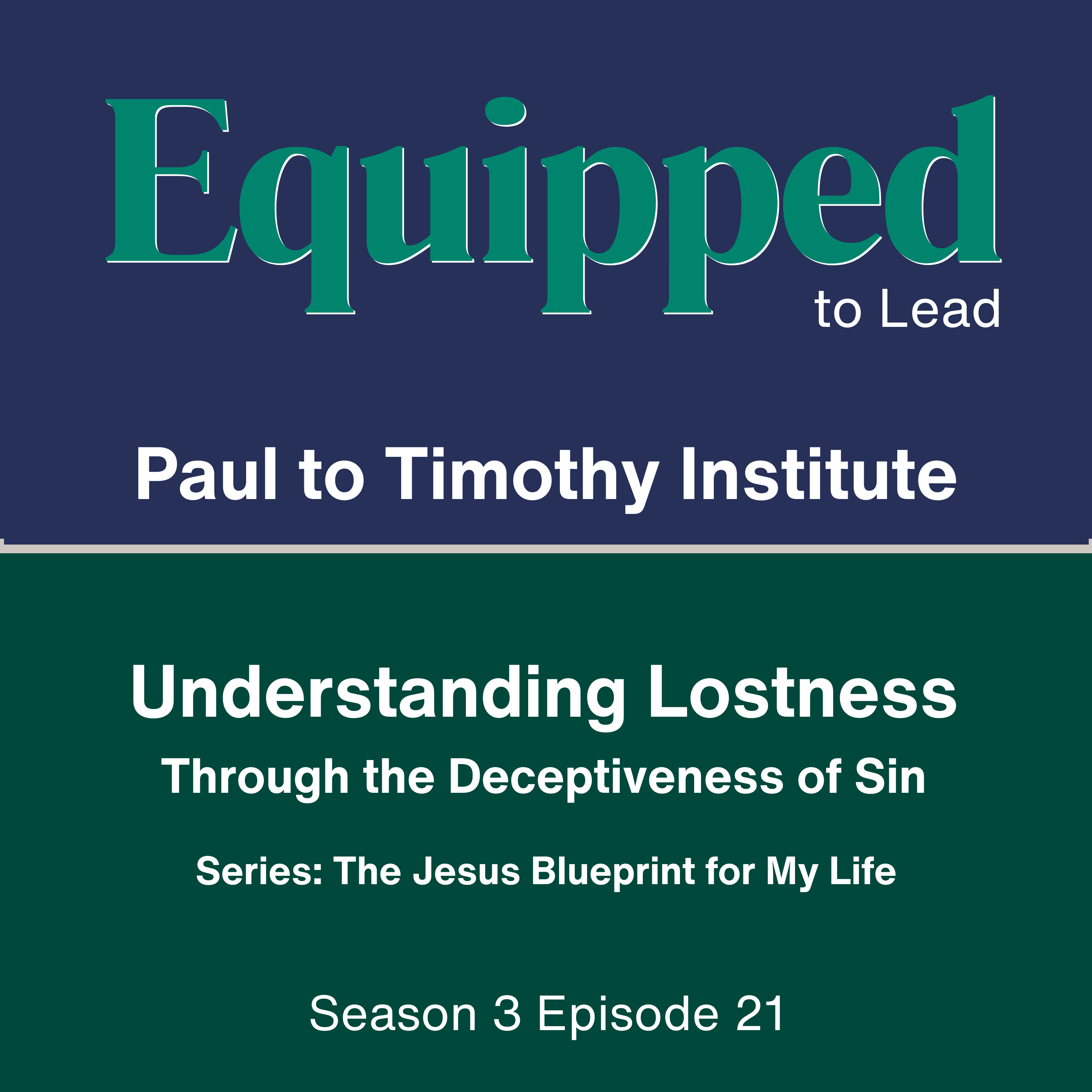 Understanding Lostness Through the Deceptiveness of Sin episode artwork