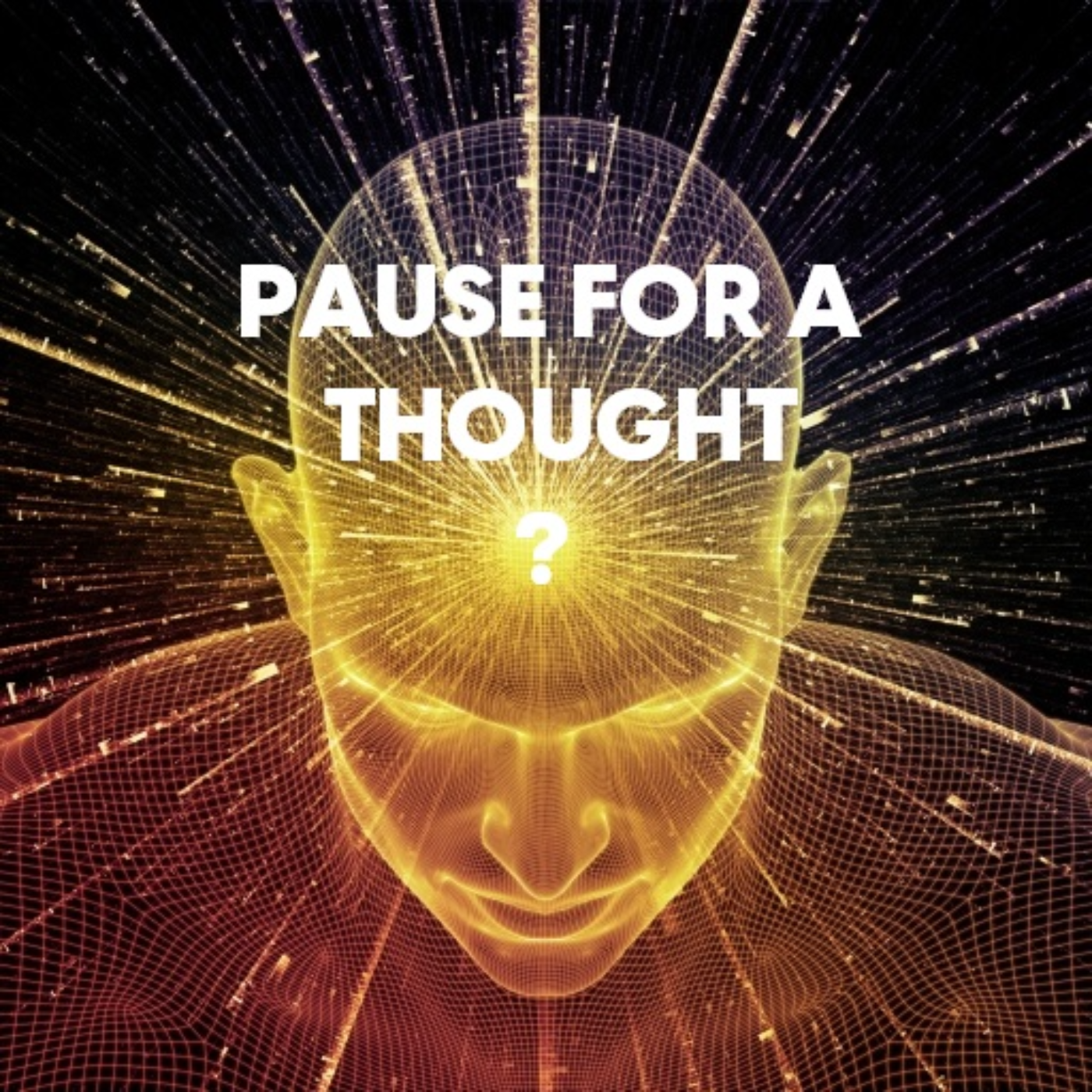 Pause For a Thought - Podcast