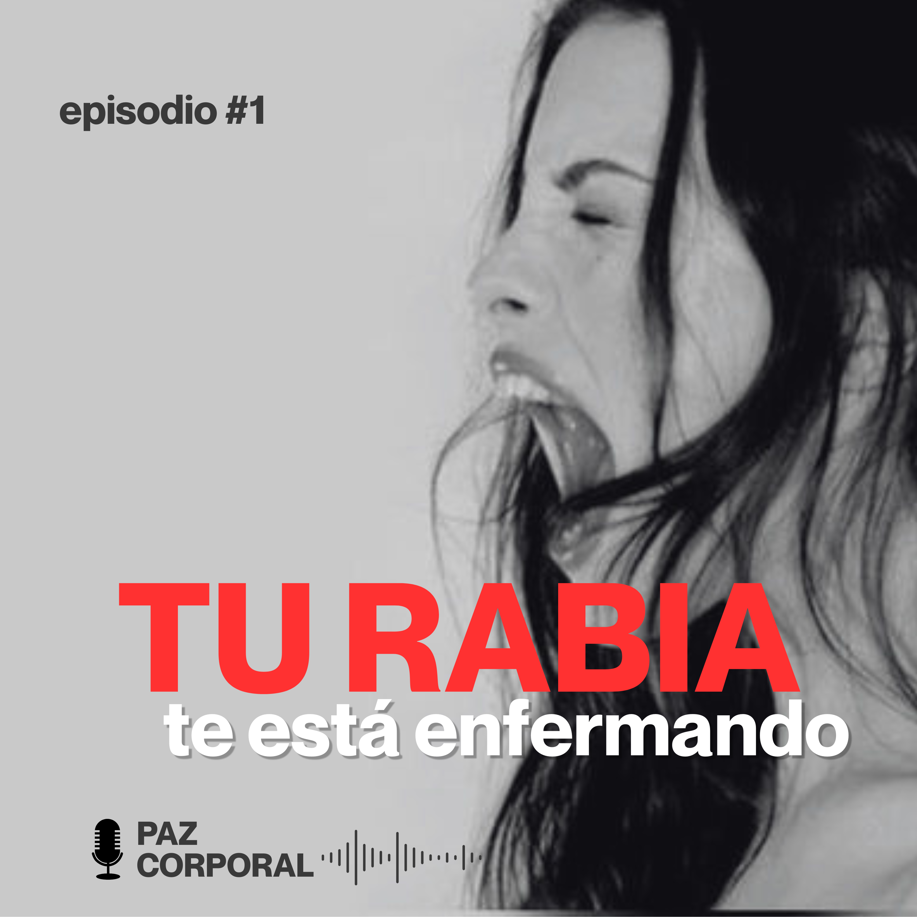¿Tu rabia te está enfermando? Lo que la rabia hace en tu cuerpo, tu identidad y tu vida  episode artwork