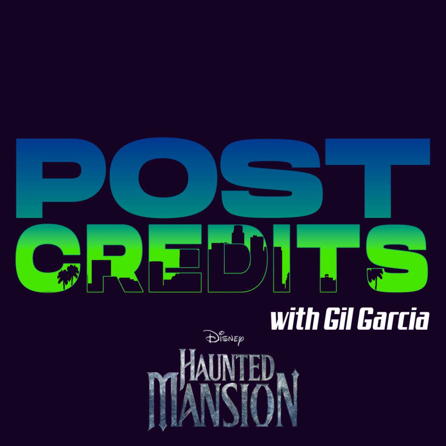Post Credits with Gil Garcia