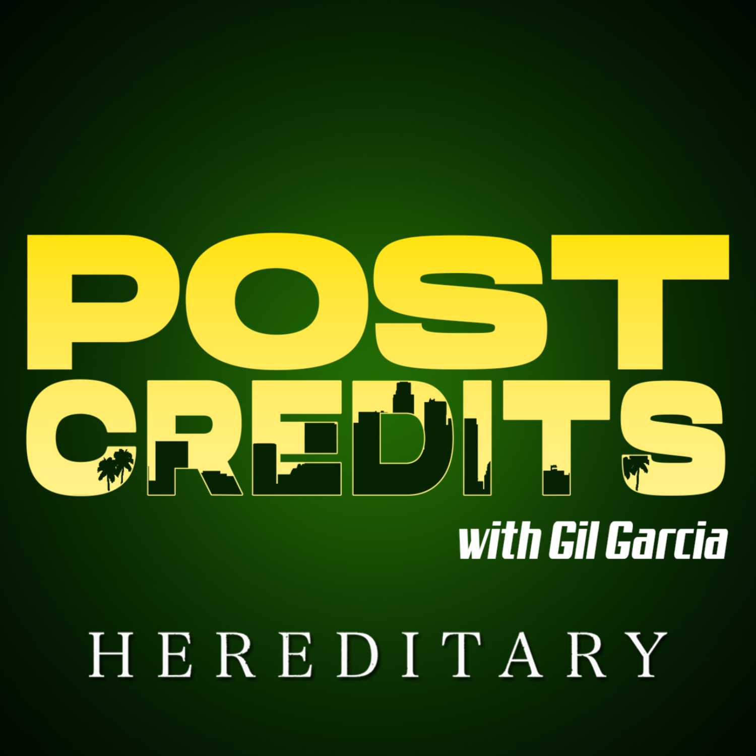 Post Credits with Gil Garcia