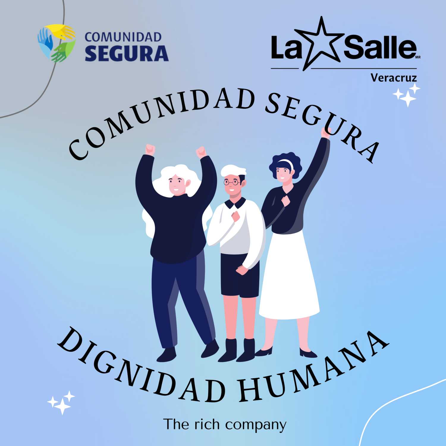 Comunidad Segura: Dignidad humana.