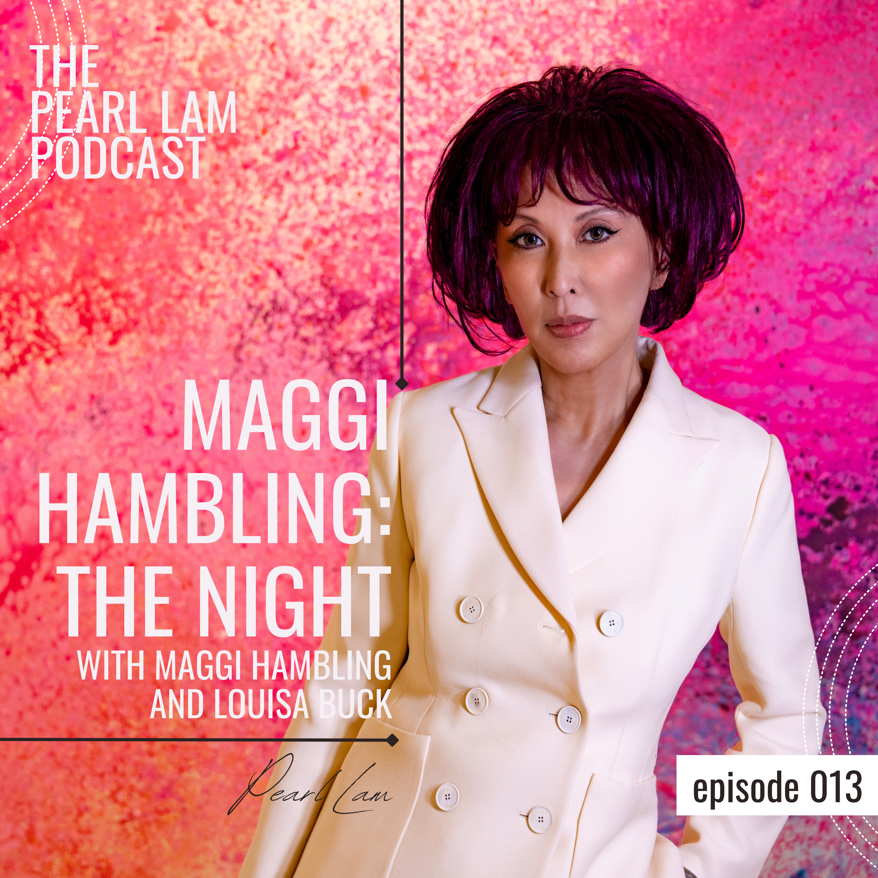 The Pearl Lam Podcast
