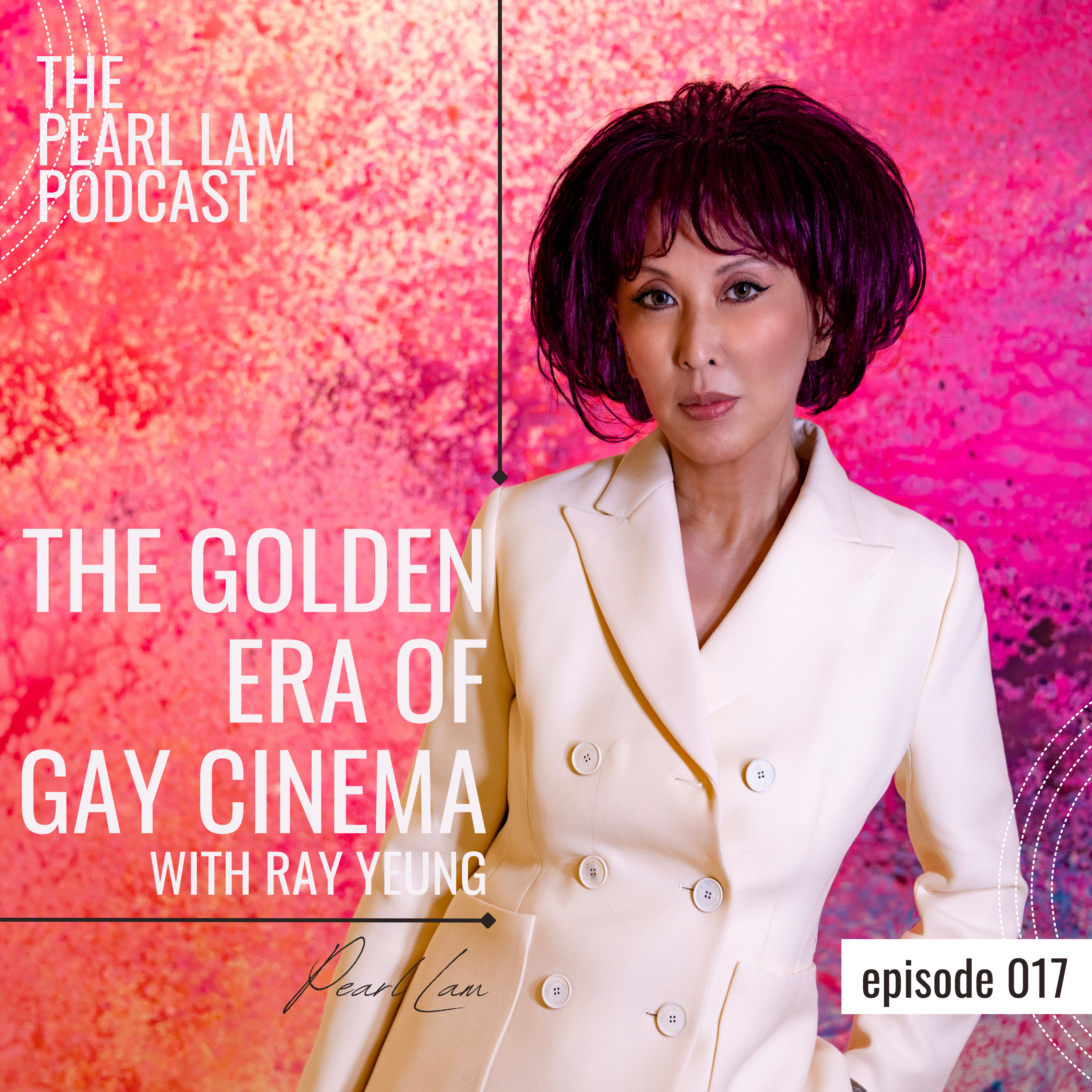 The Pearl Lam Podcast