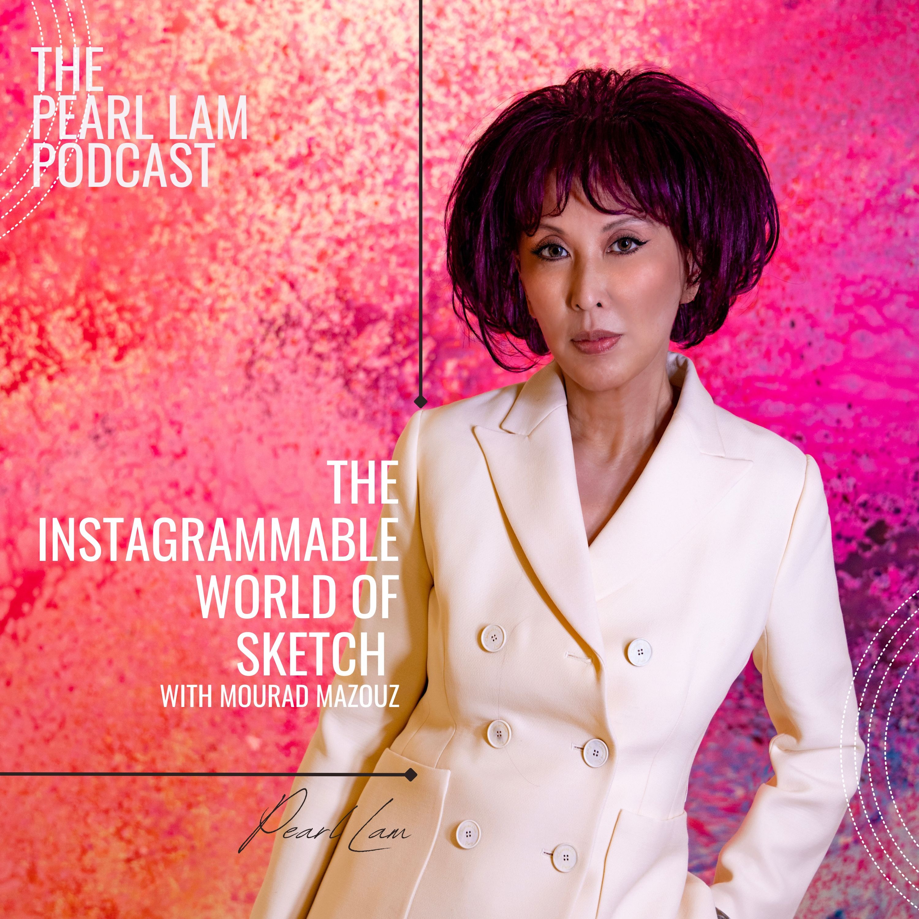 The Pearl Lam Podcast