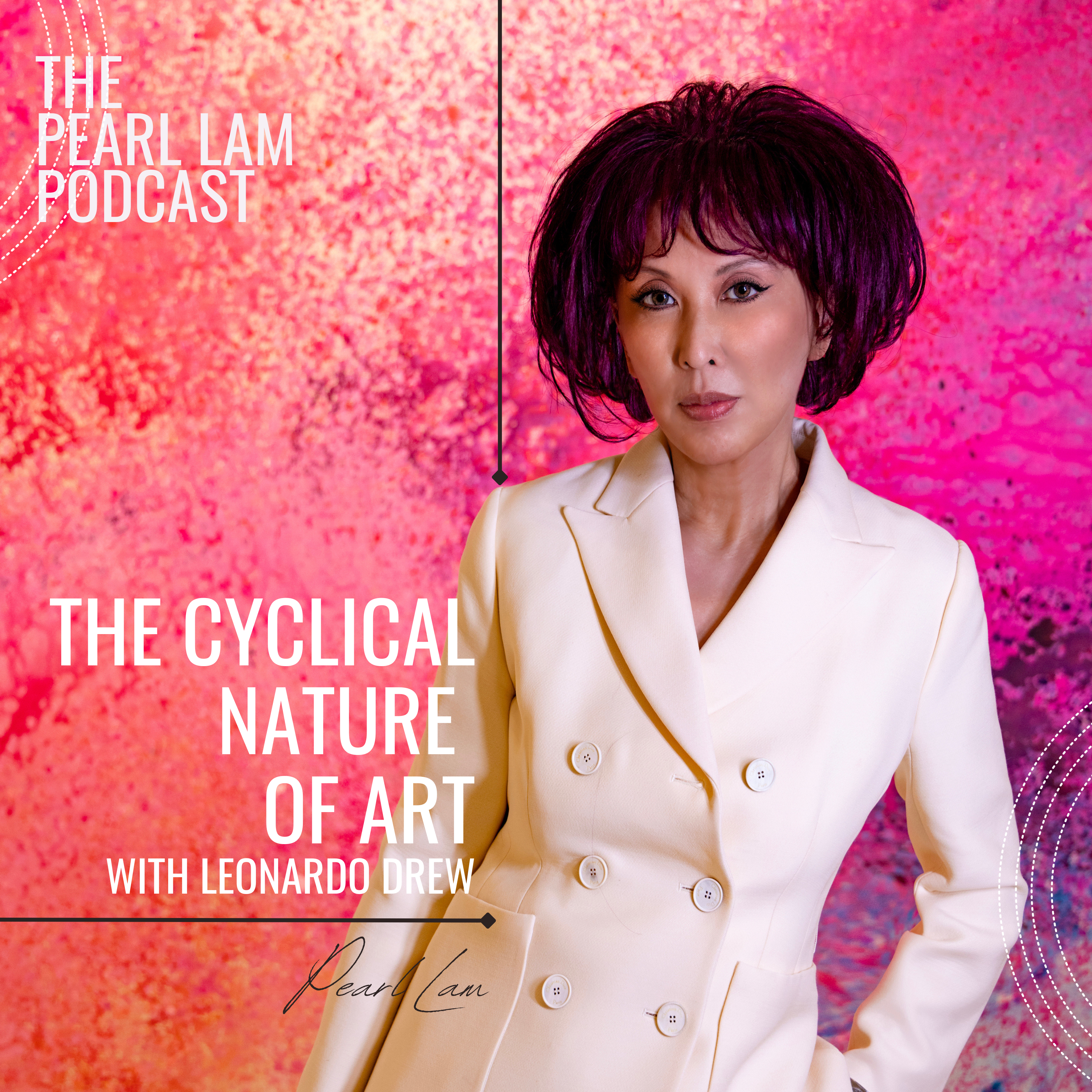 The Pearl Lam Podcast
