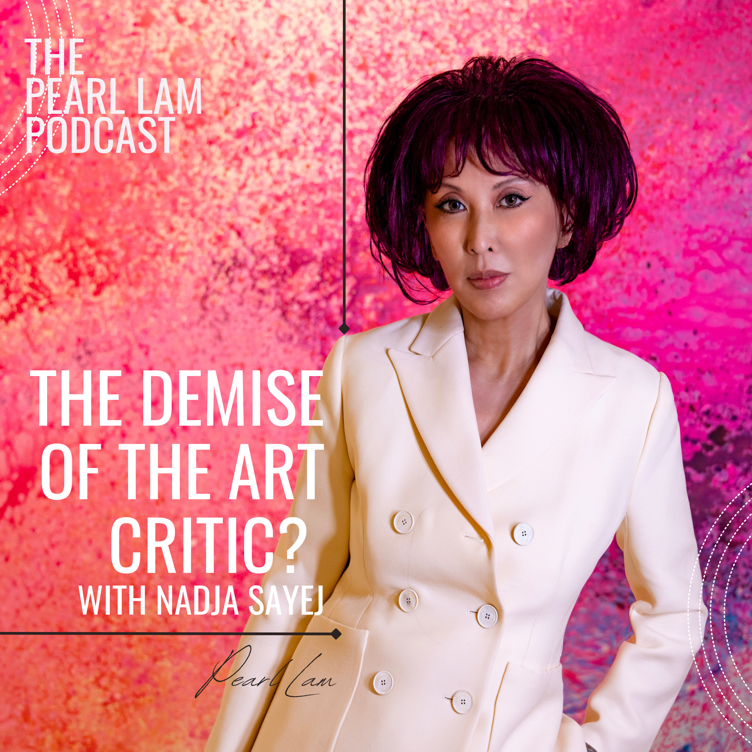 The Pearl Lam Podcast