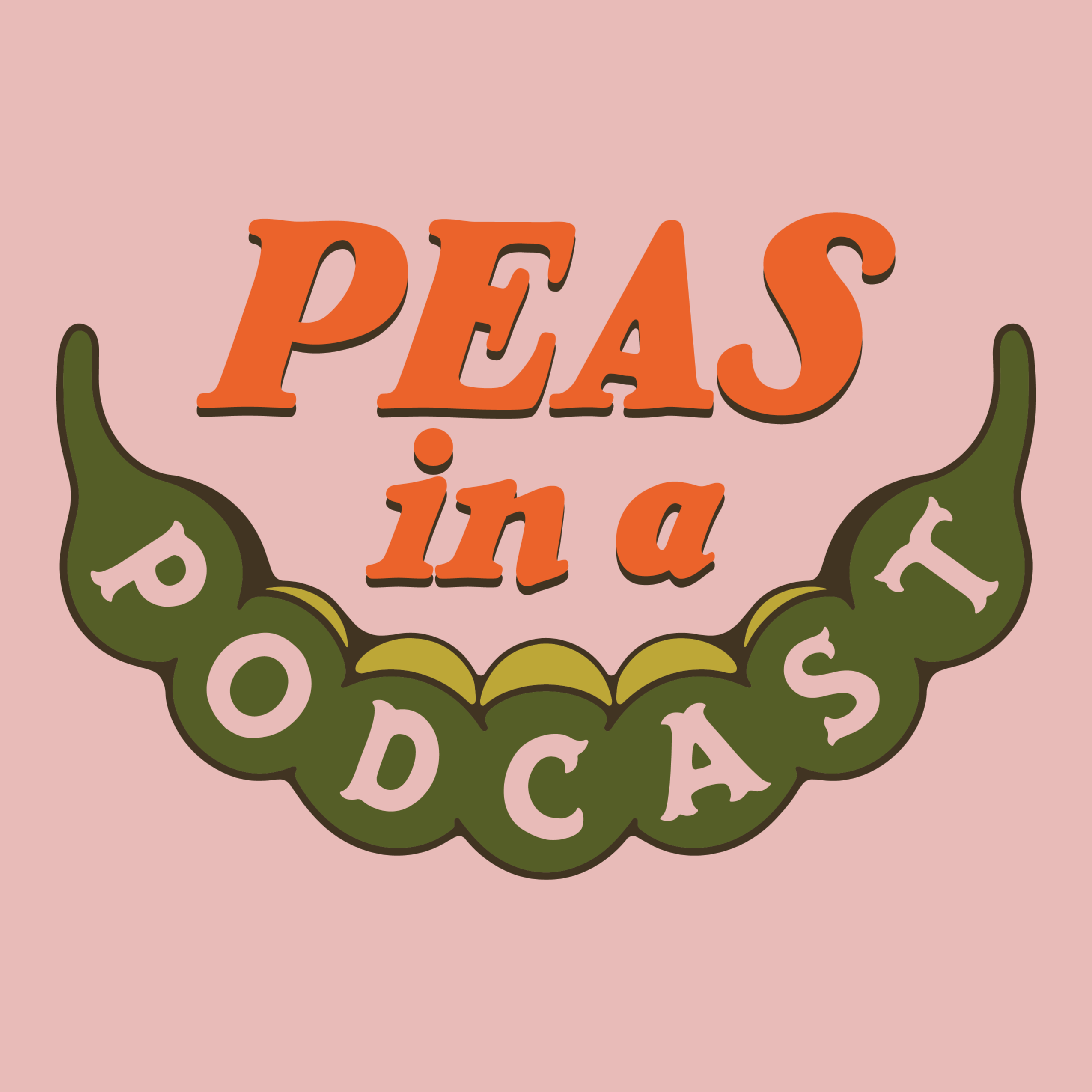 Peas in a Podcast