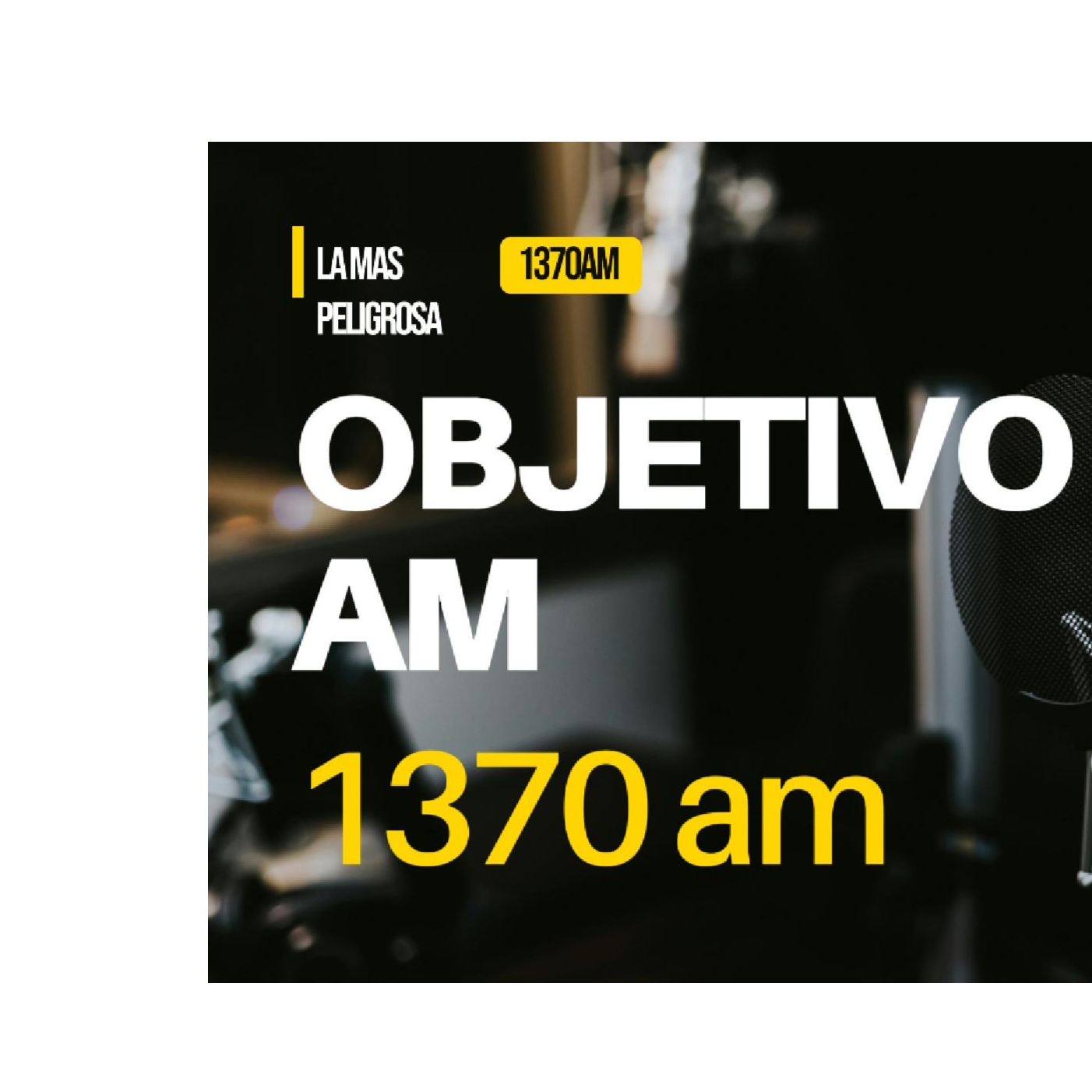 Radio 1370AM Peligrosa.mx Tlax/Pue ObjetivoAM 1370 AM