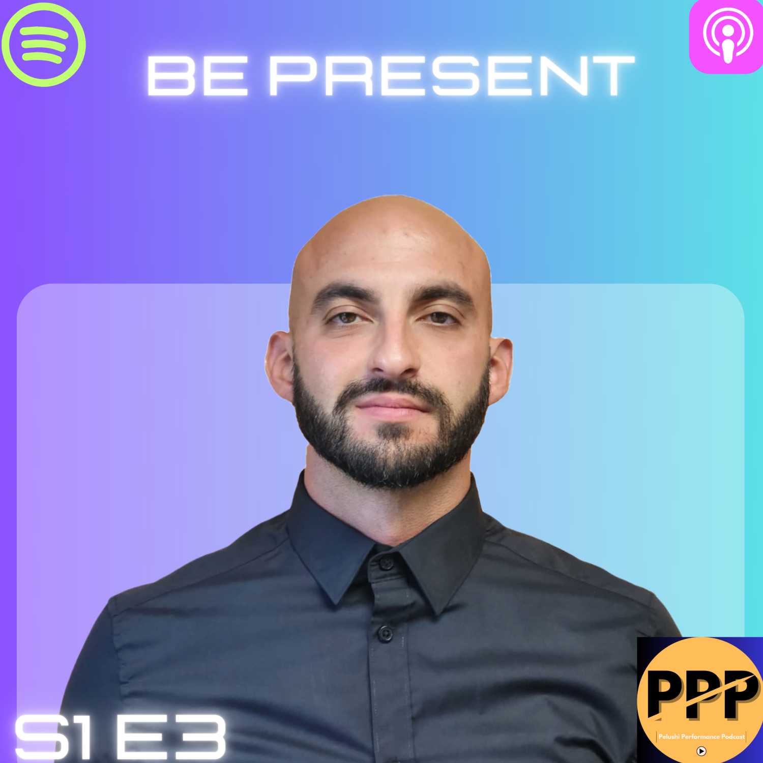 S1:E3 - Be Present episode artwork