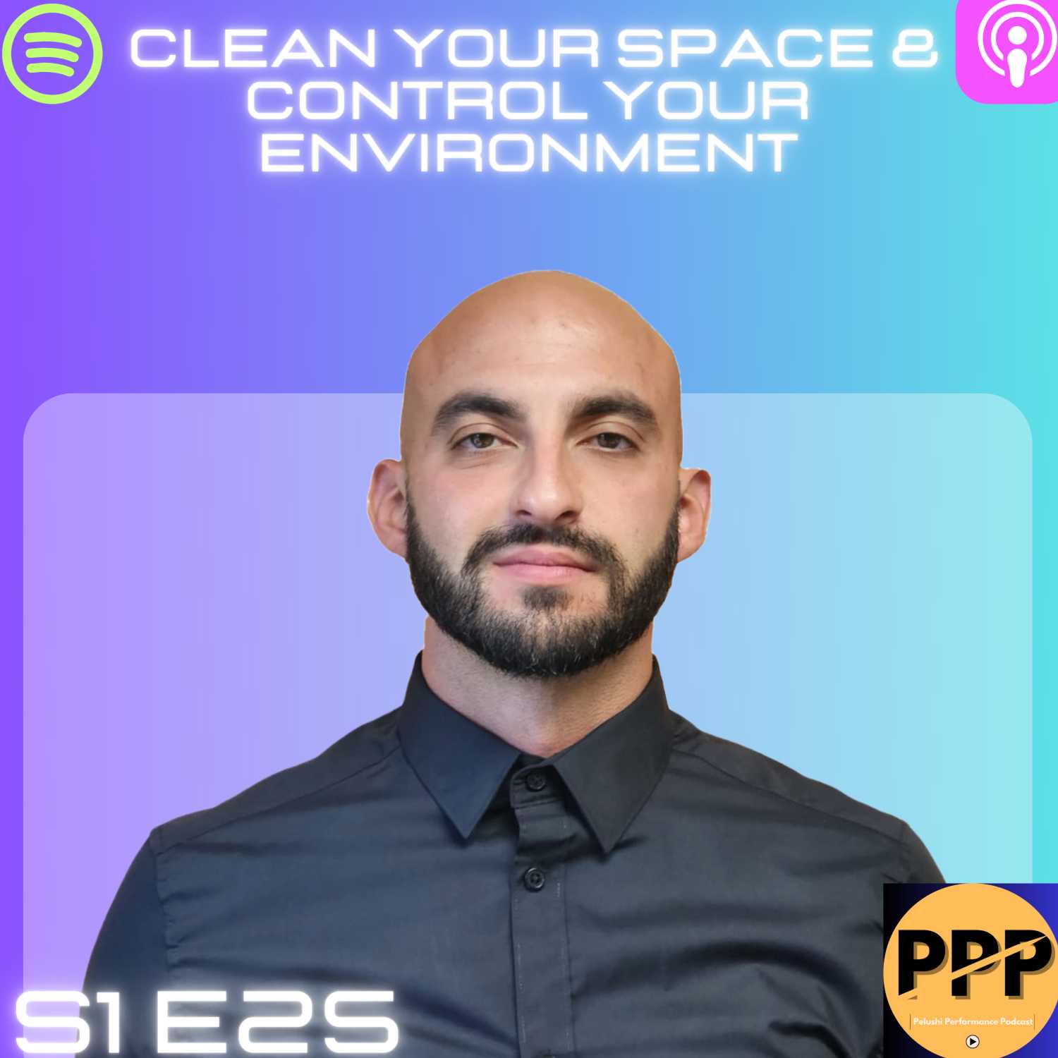 S1:E25 -  Clean your space & Control your environment episode artwork