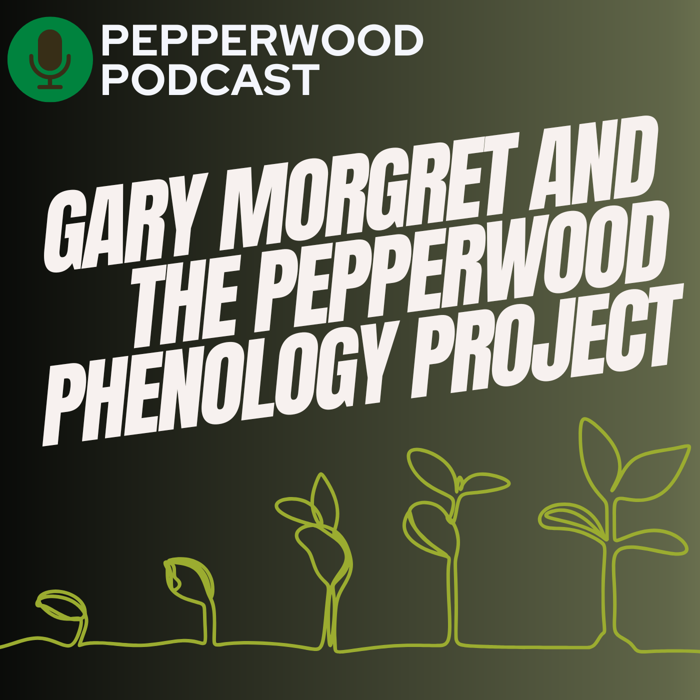 Gary Morgret and the Pepperwood Phenology Project