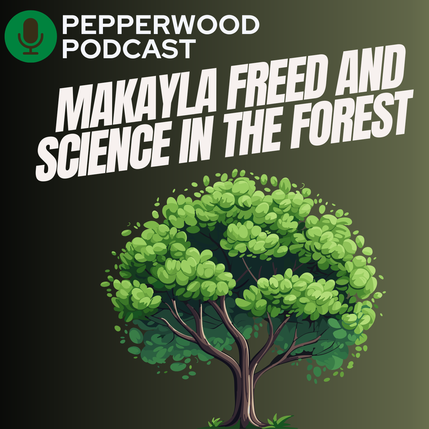 Science in the Forest with Makayla Freed