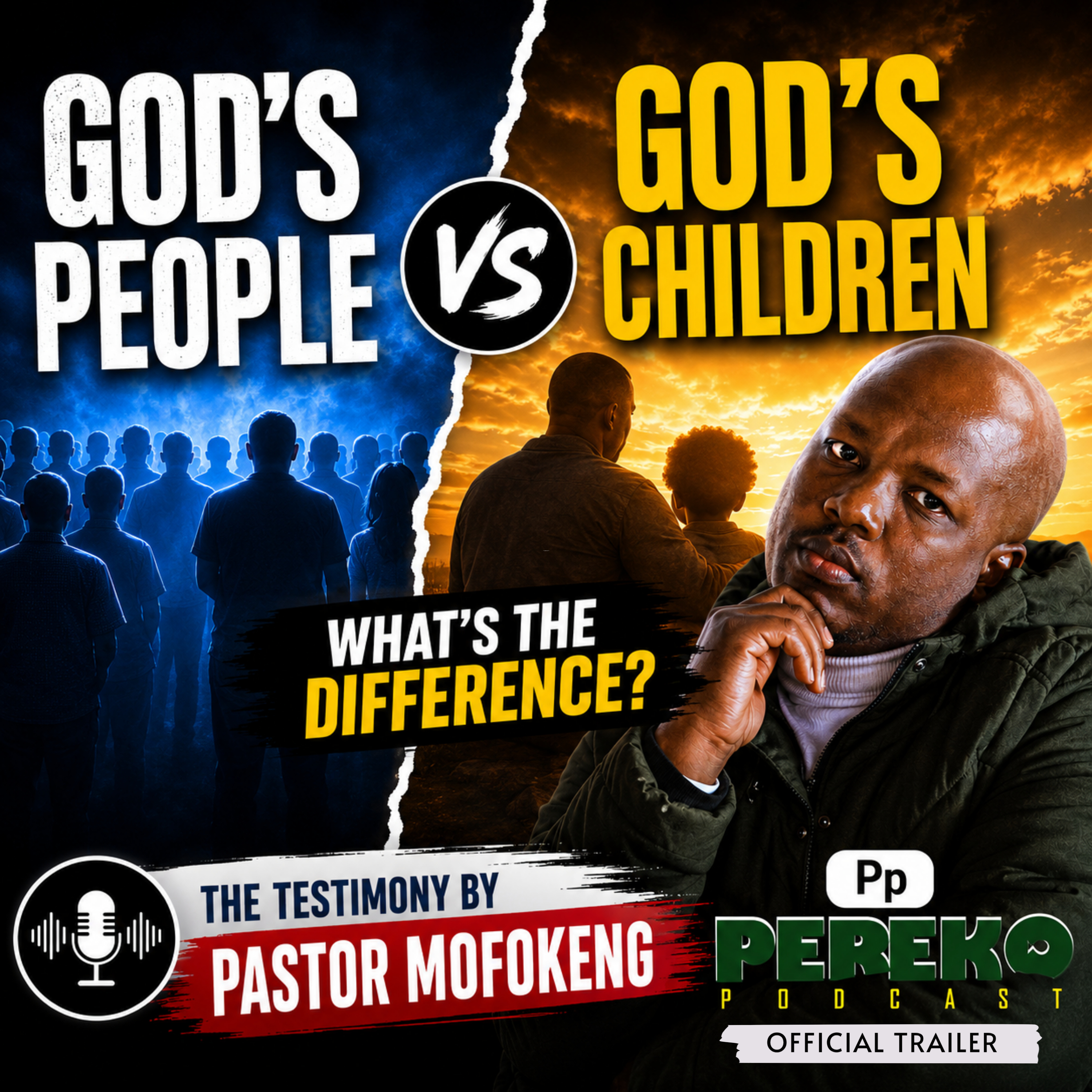 God's People vs God's Children | What's the Difference | Official Trailer episode artwork