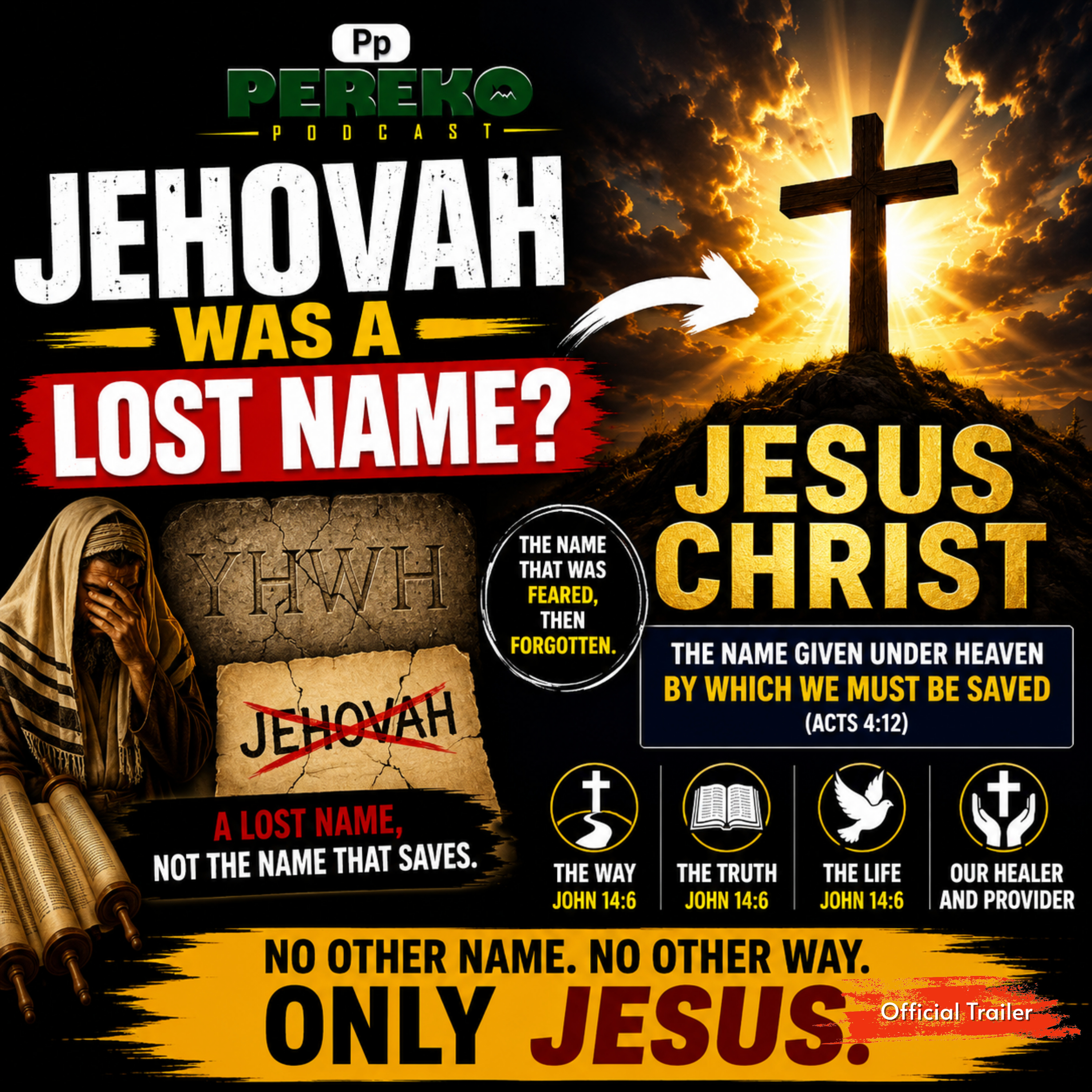 Jehovah-Was a-Lost Name |  Official trailer episode artwork