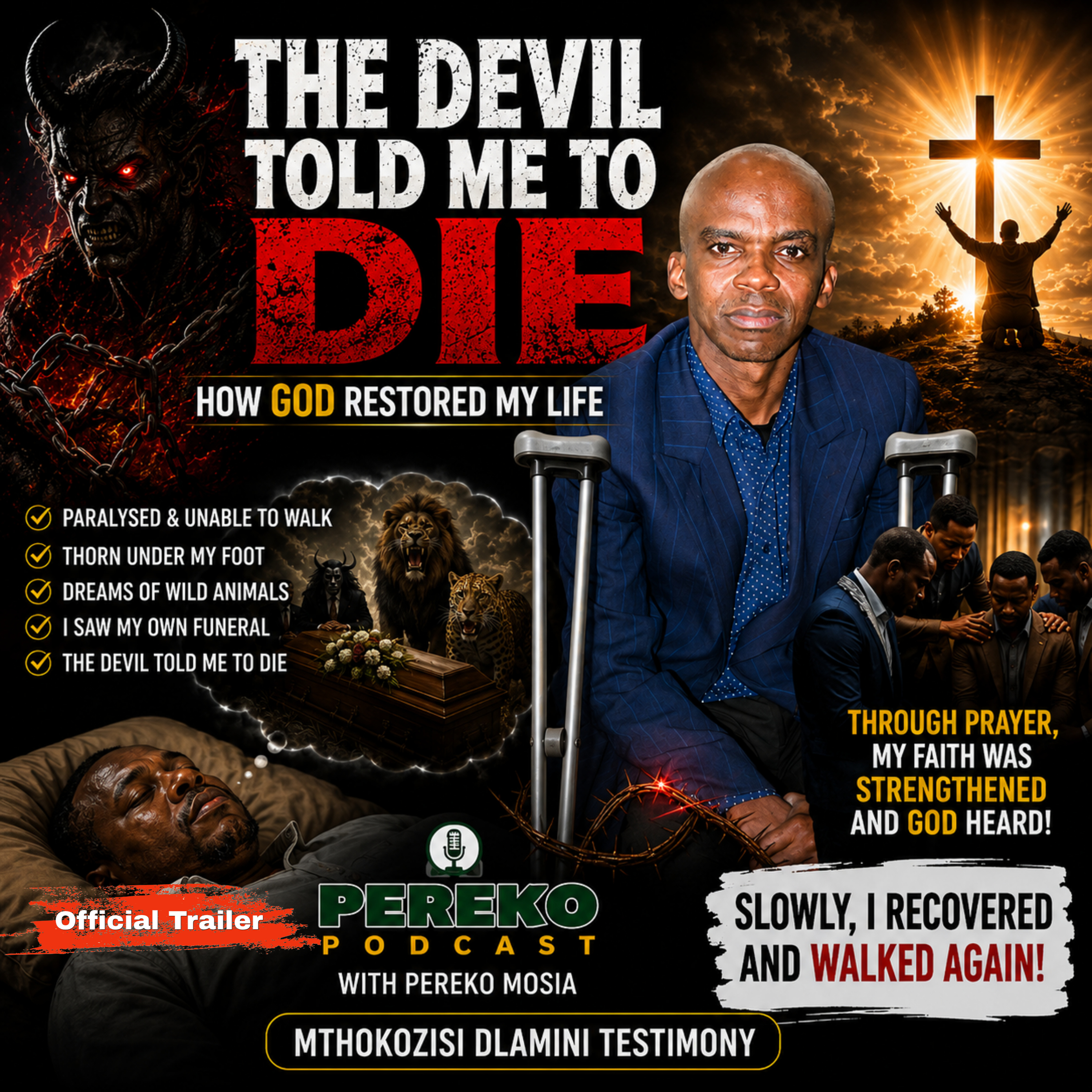 The Devil told me to Die | How God Restore my Life |  Official Trailer episode artwork