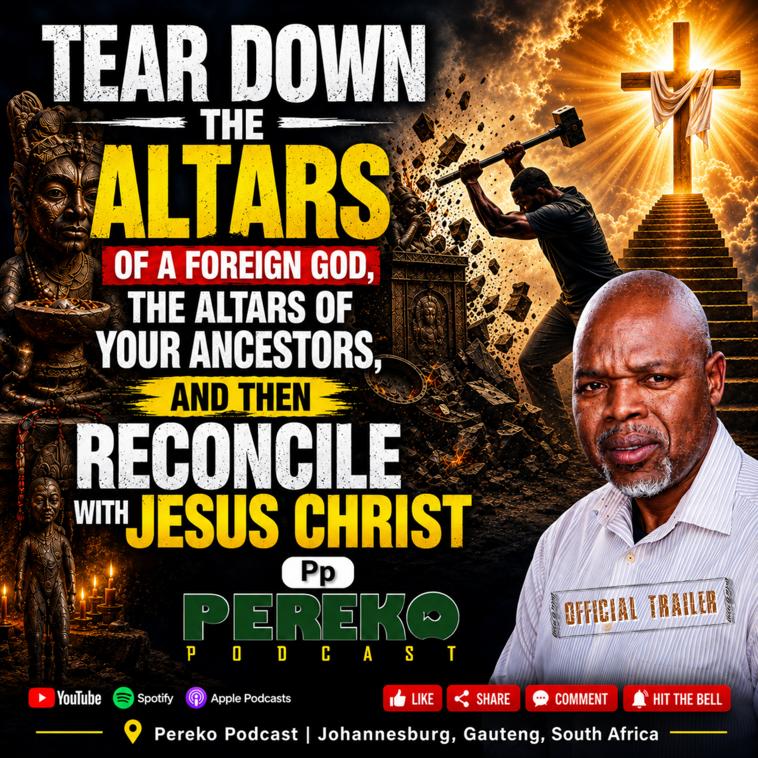Tear Down the Altars of Foreign God | Reconcile with Jesus Christ | Official trailer episode artwork