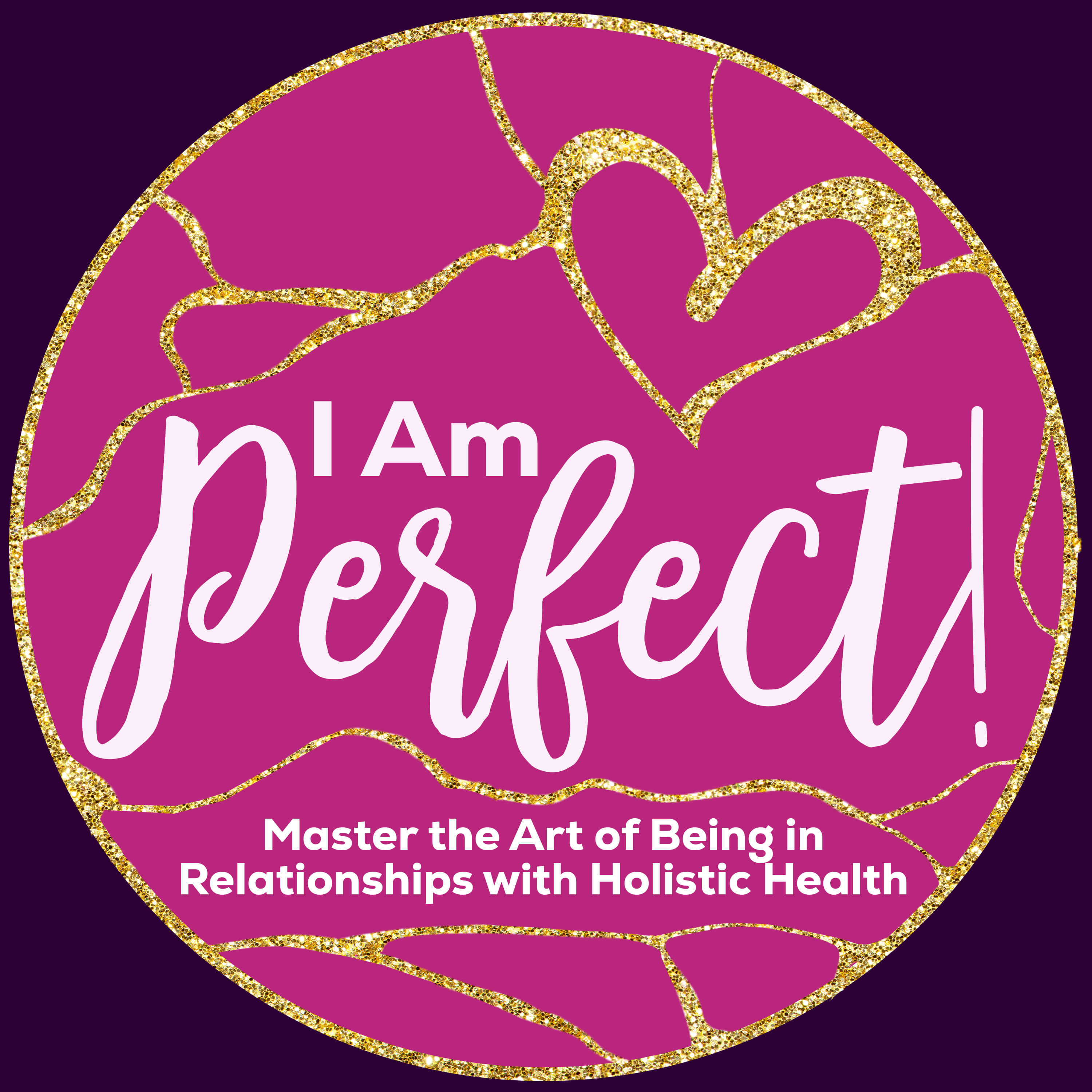 Boundaries, Burnout and Being Authentic for Women: I Am Perfect! podcast artwork