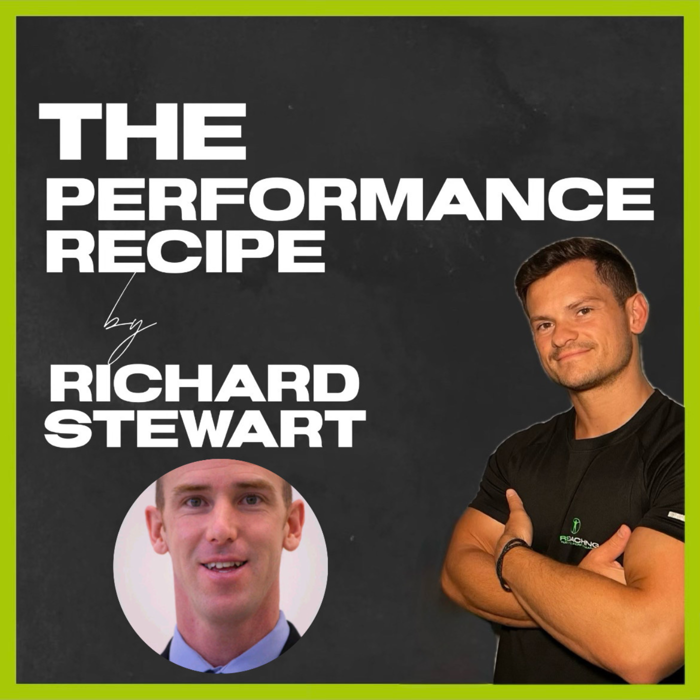 PERFORMANCE RECIPE PODCAST, by Richard Stewart