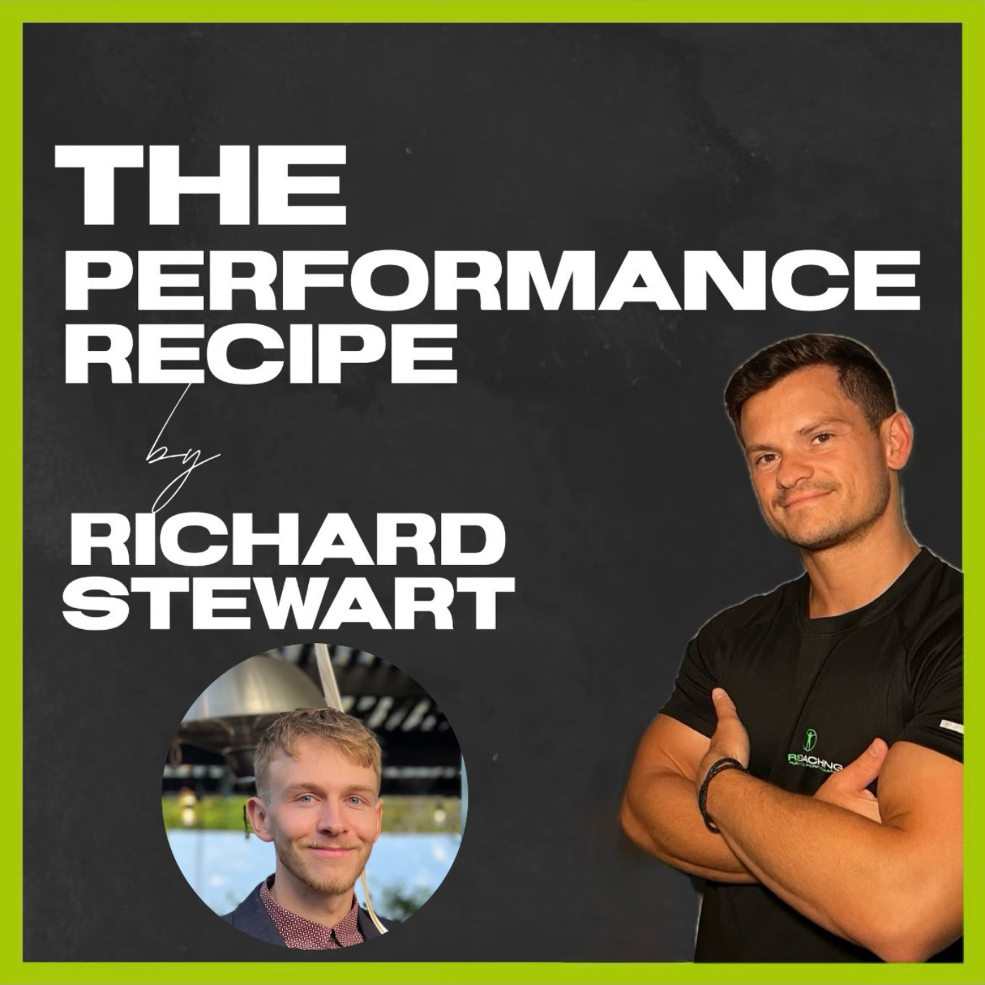 PERFORMANCE RECIPE PODCAST, by Richard Stewart