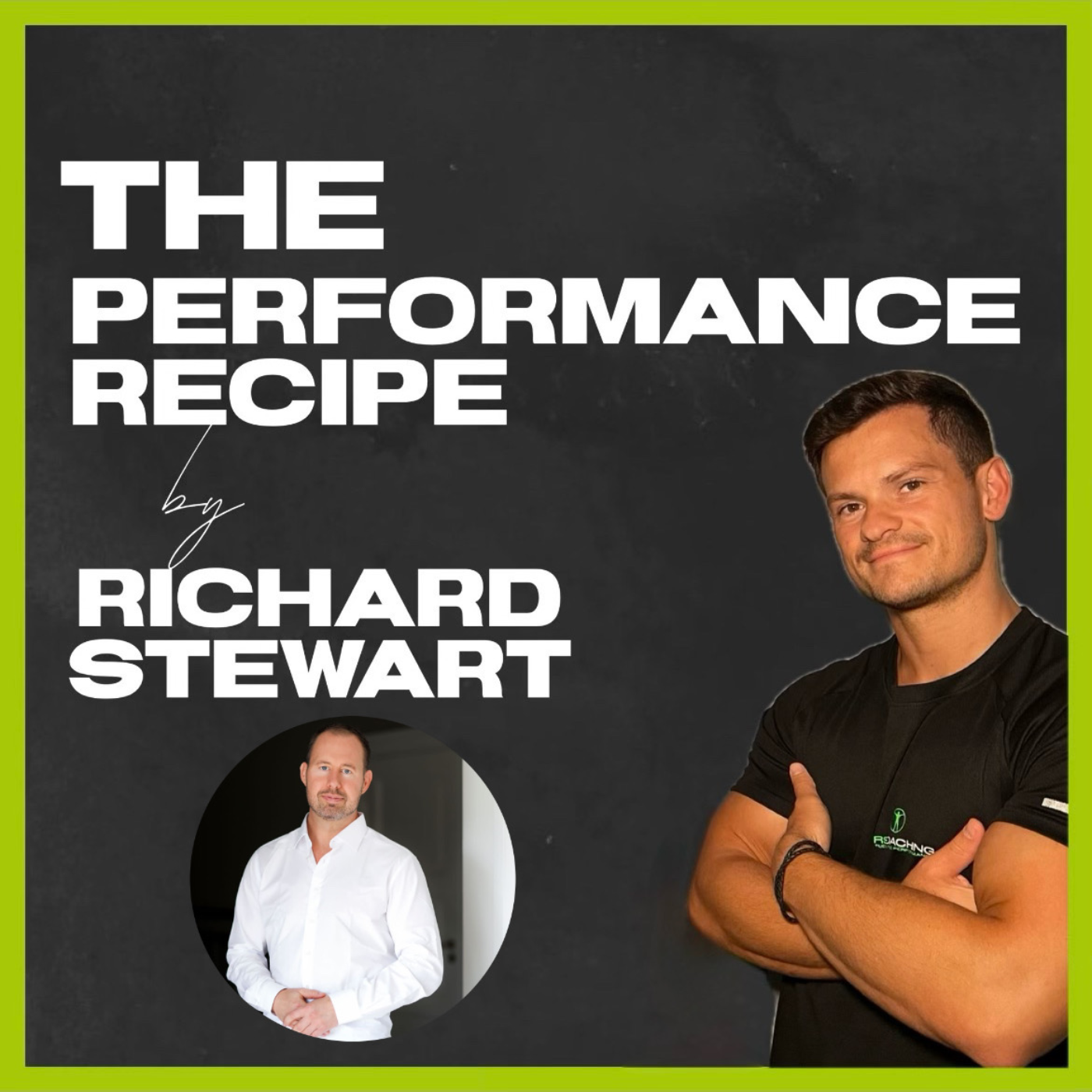PERFORMANCE RECIPE PODCAST, by Richard Stewart