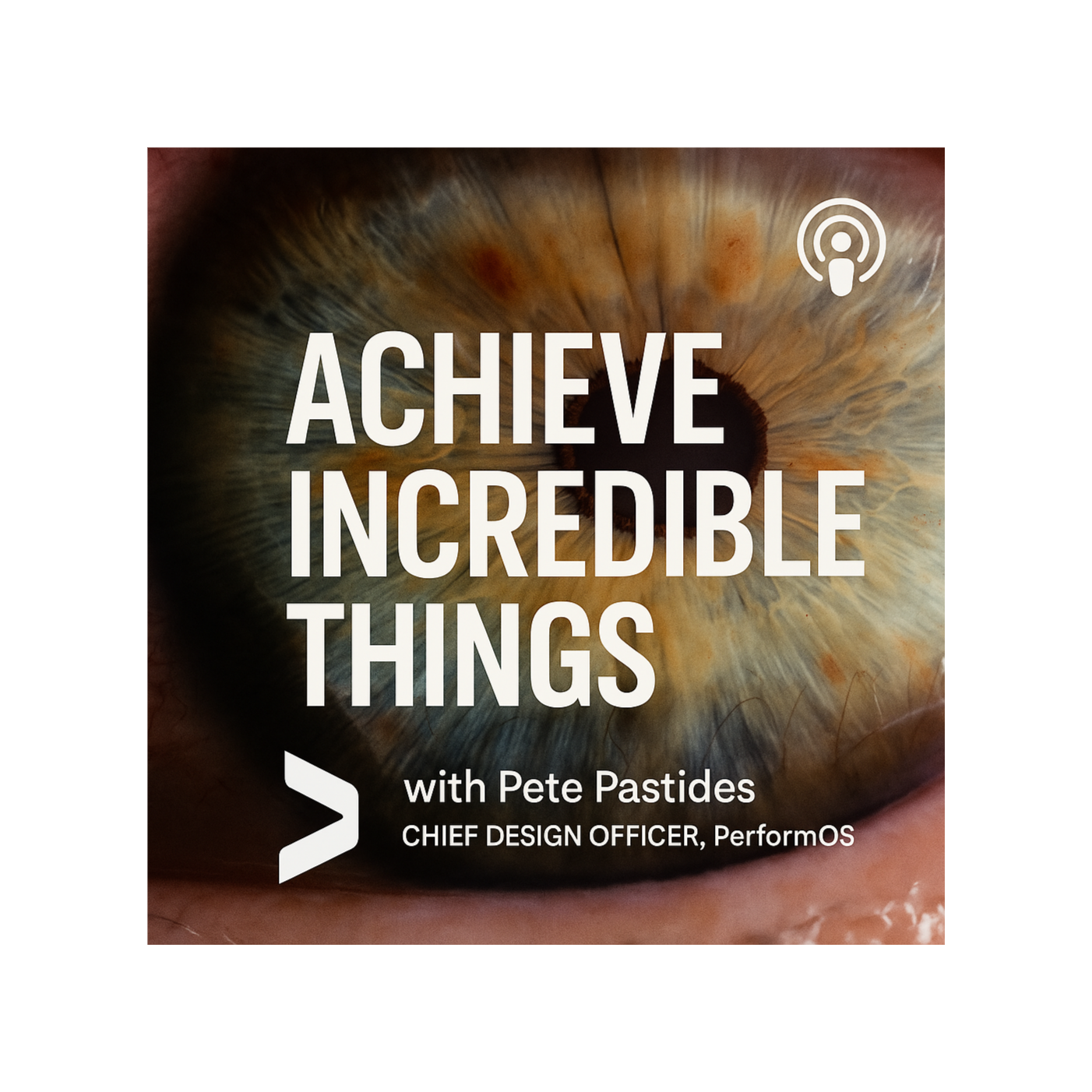 Achieve Incredible Things