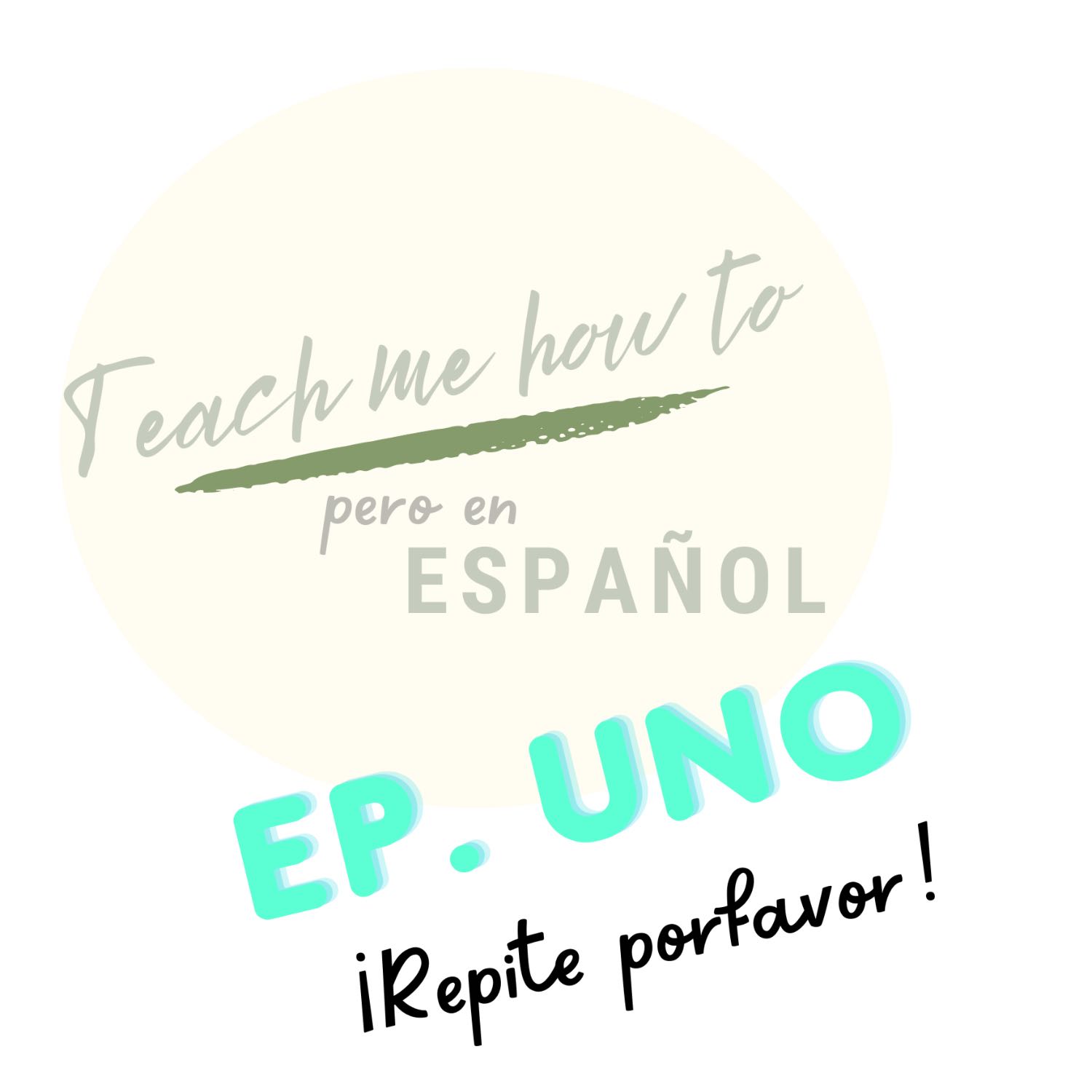 Episodio 1: ¡Repite por favor!  episode artwork