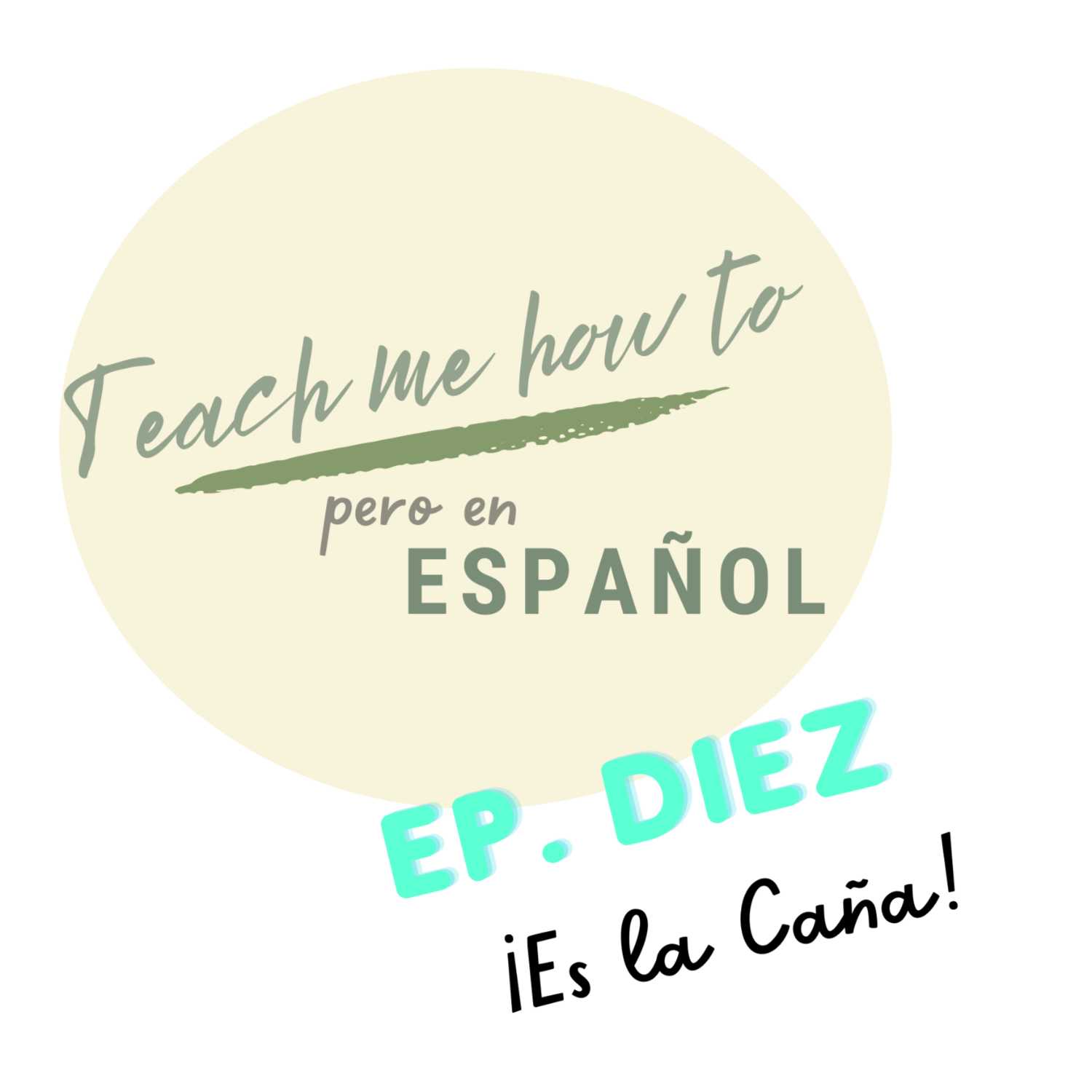 Episodio 10: ¡Es la caña! Episodio 10: ¡Es la caña!