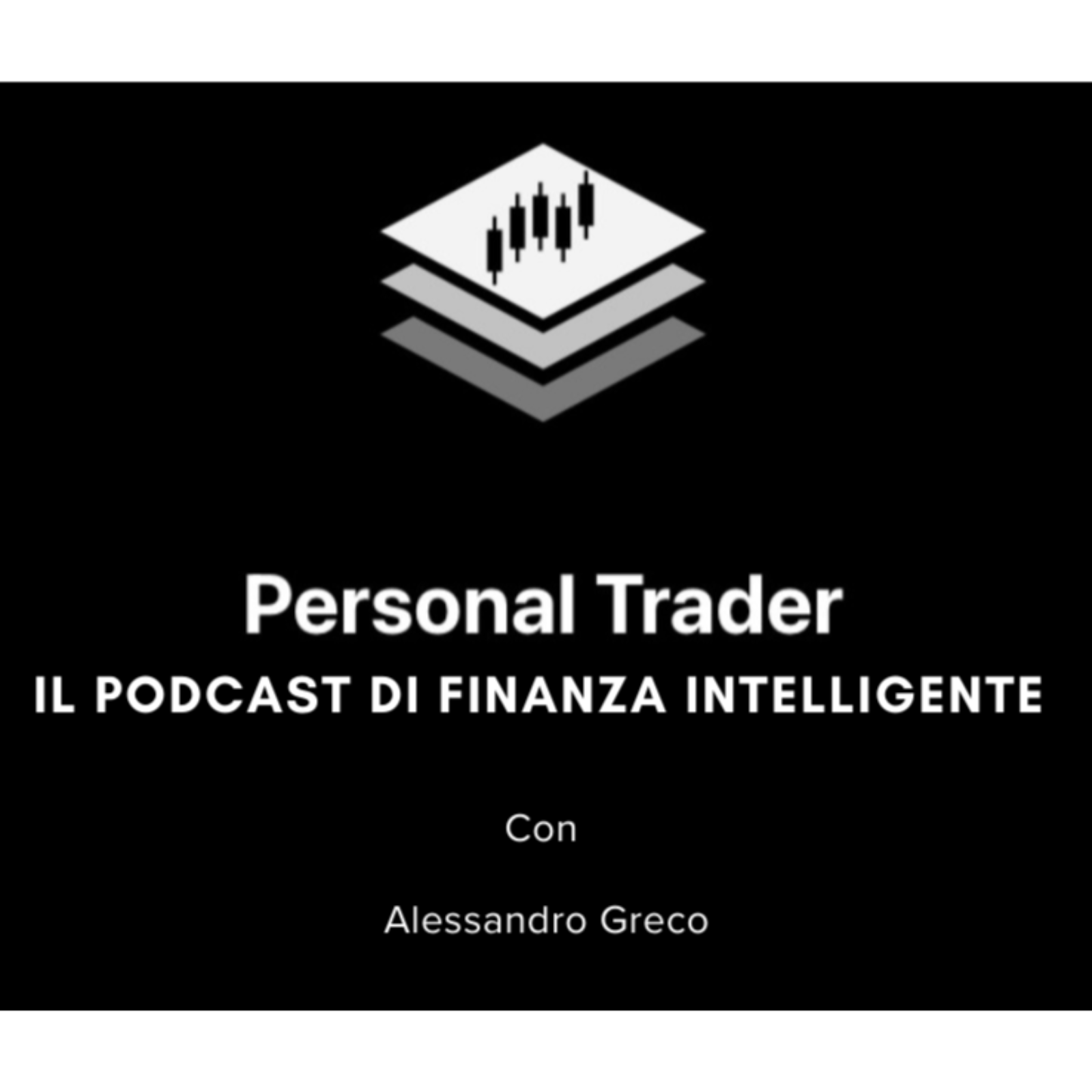 00 | Benvenuti su Personal Trader: perché investire oggi è così difficile (e come uscirne) episode artwork