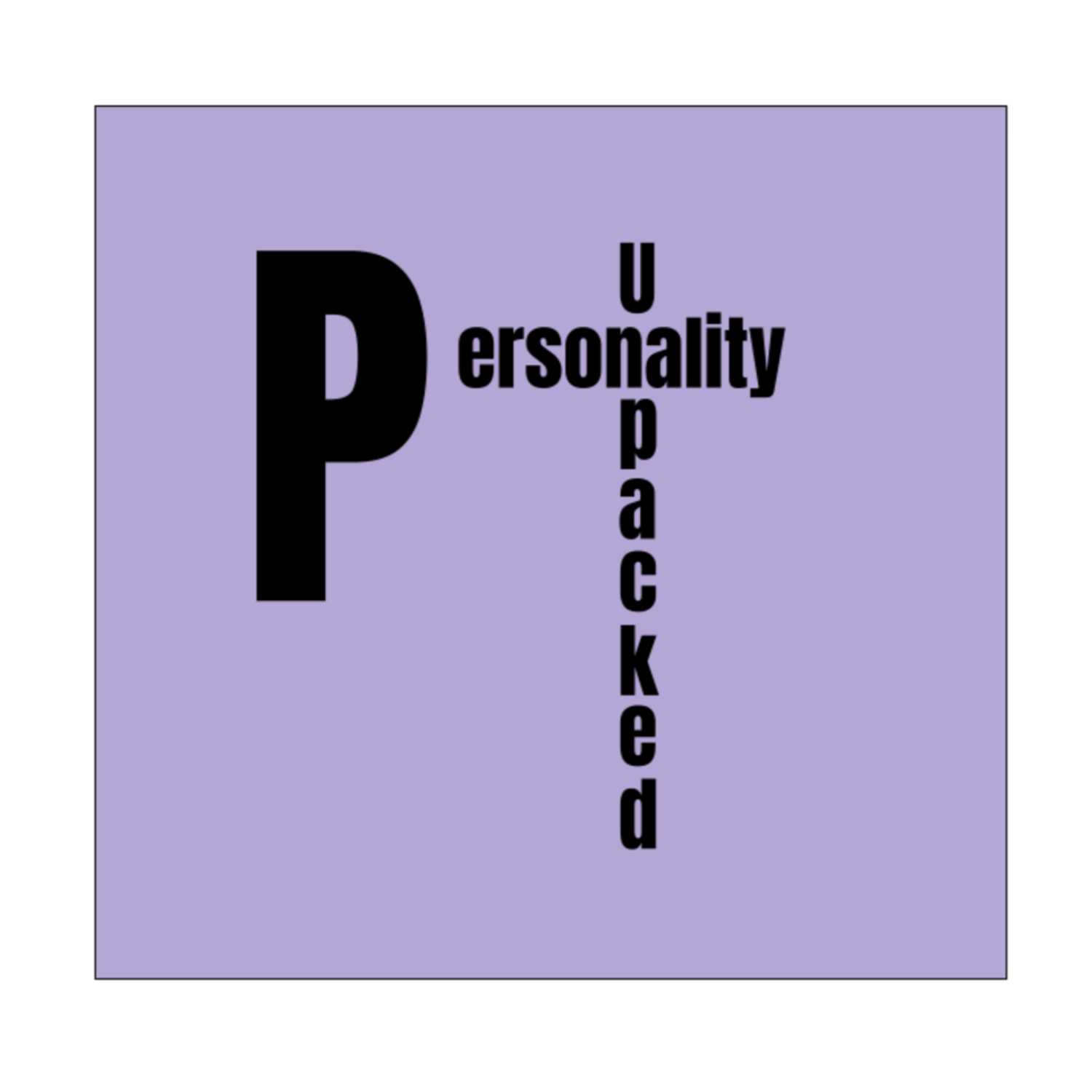 Personality Unpacked