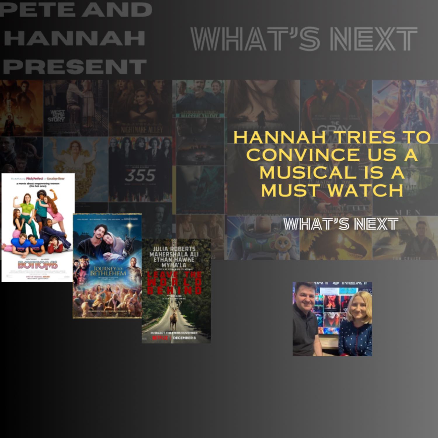 Pete and Hannah’s Watchlist: