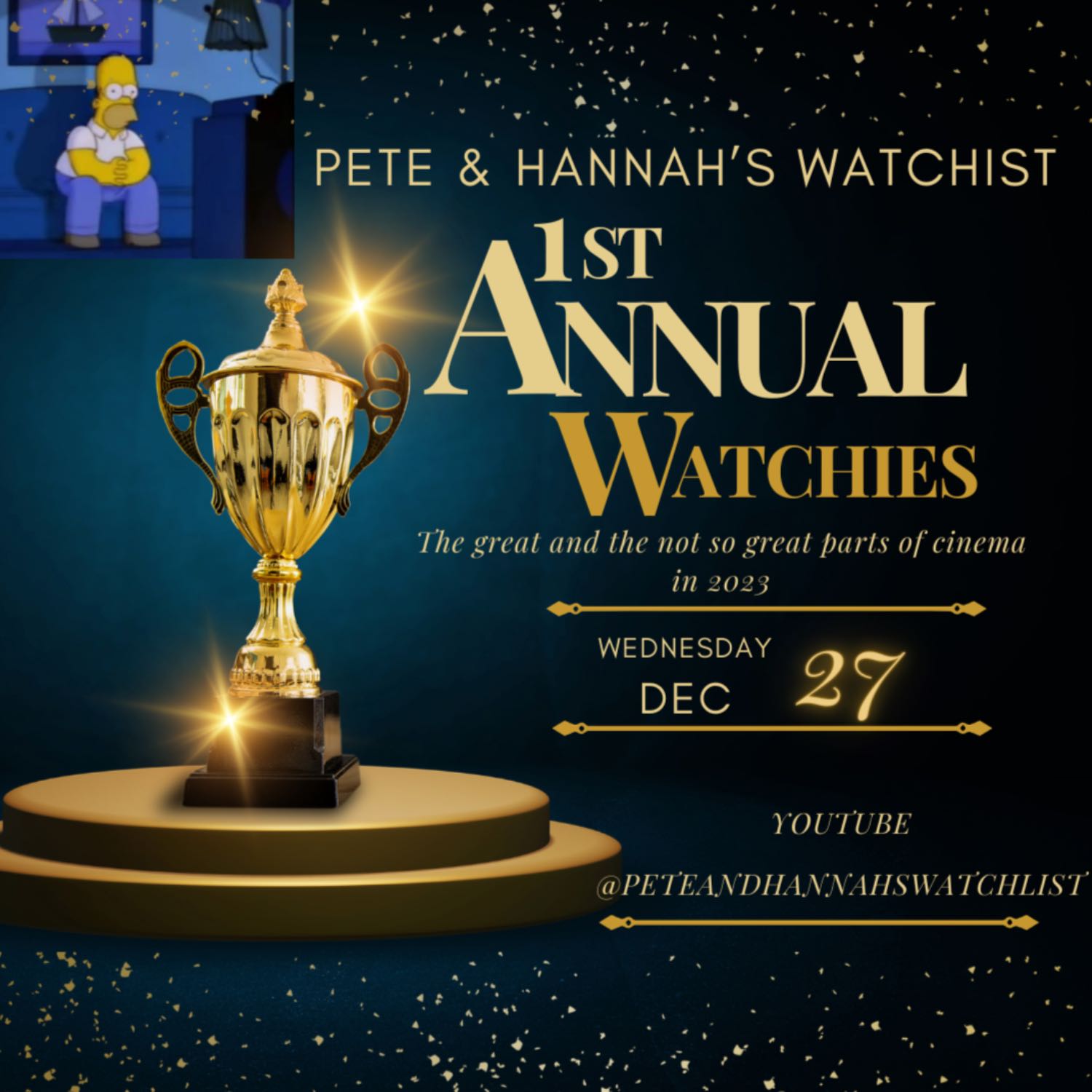 Pete and Hannah’s Watchlist: