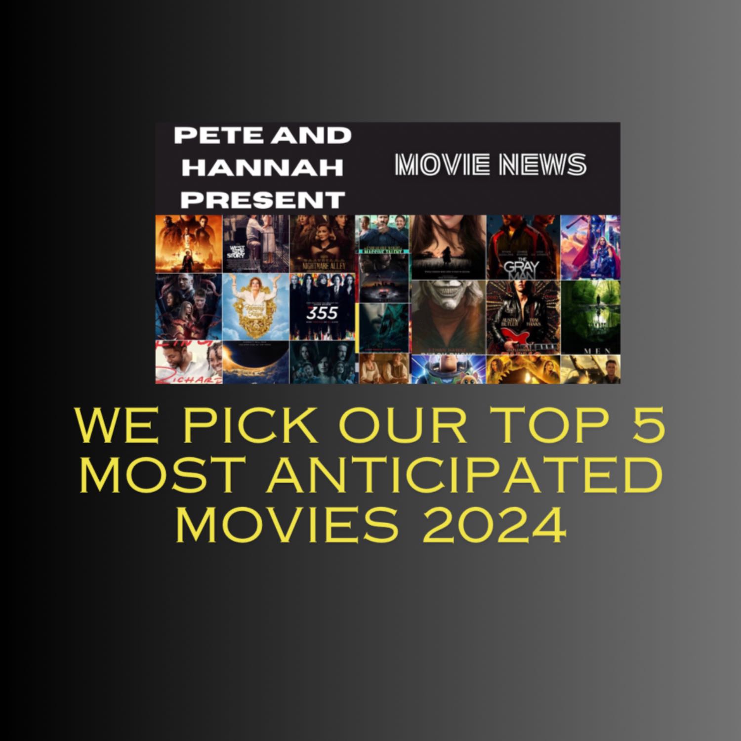 Pete and Hannah’s Watchlist: