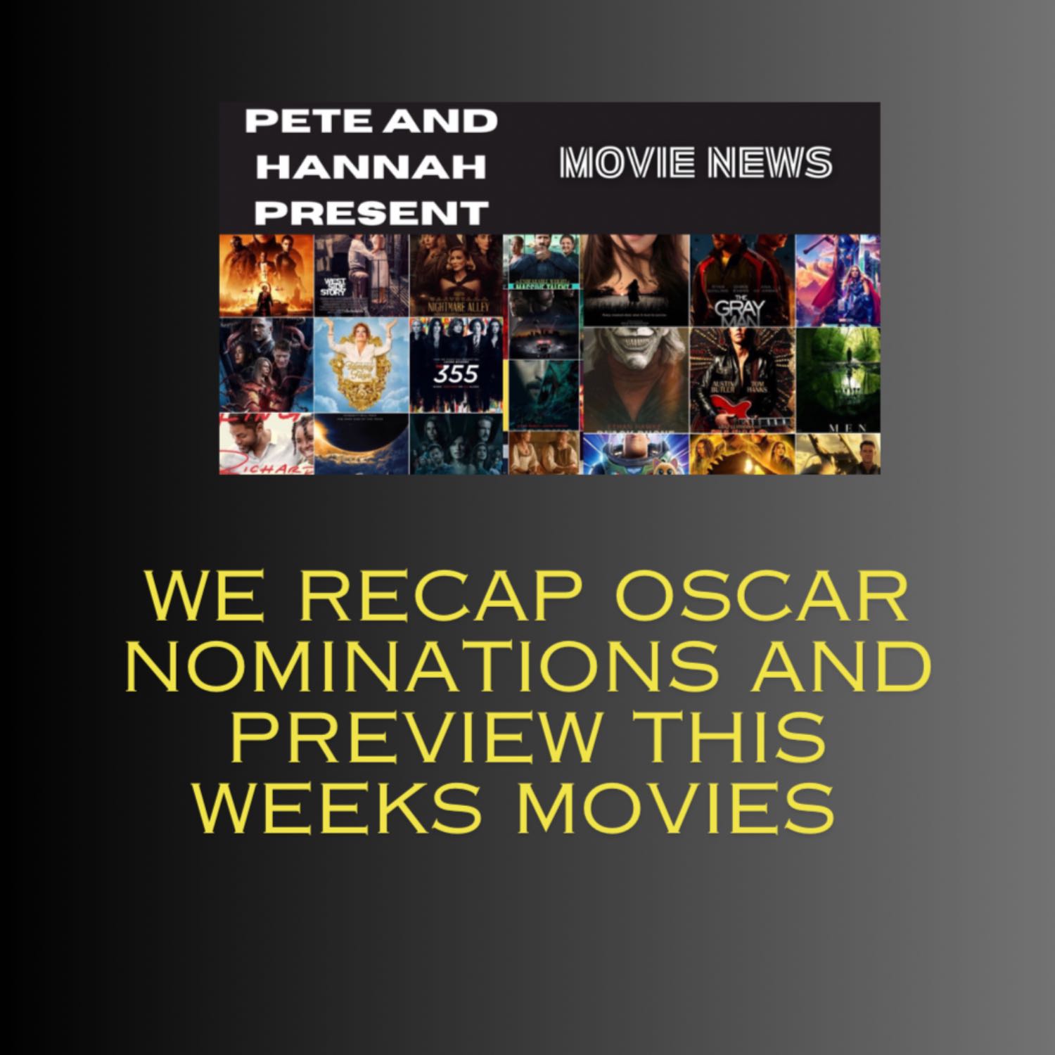 Pete and Hannah’s Watchlist: