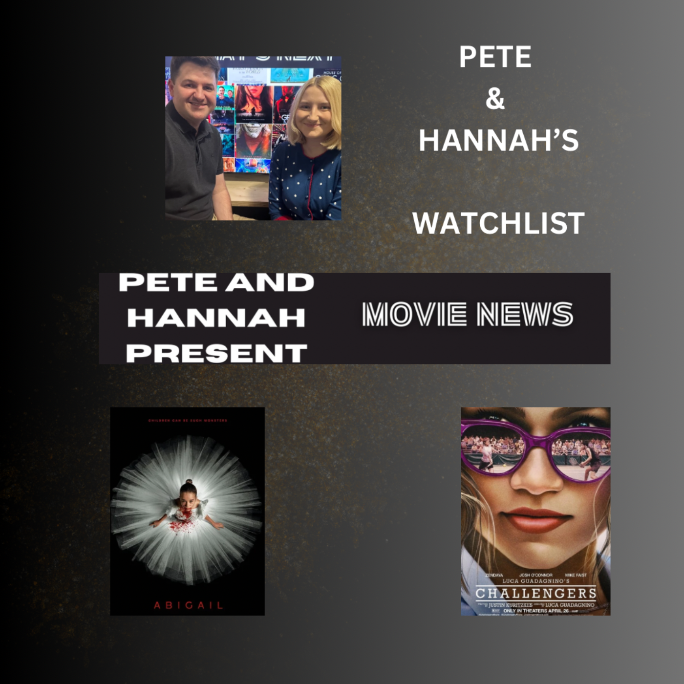 Pete and Hannah’s Watchlist: