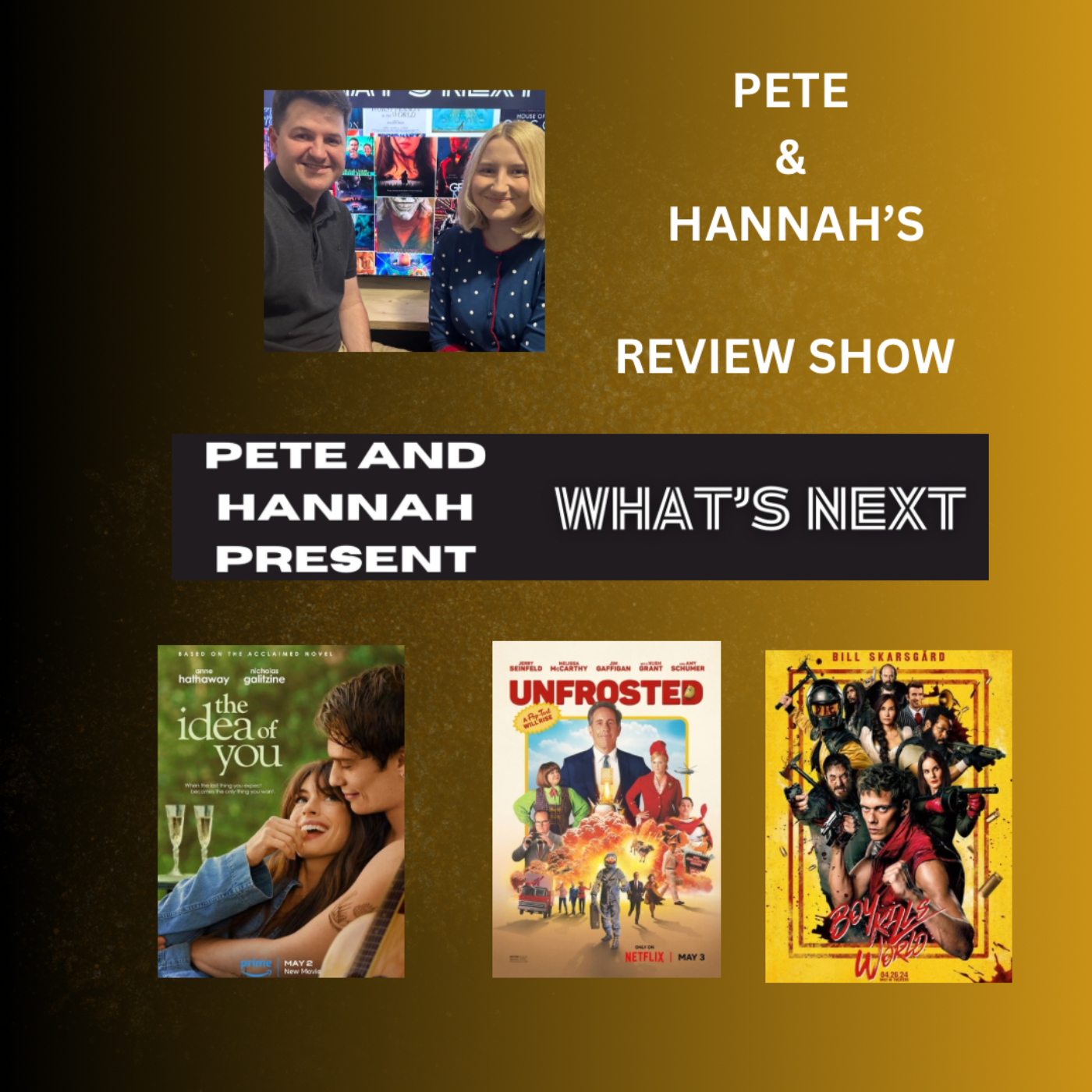 Pete and Hannah’s Watchlist: