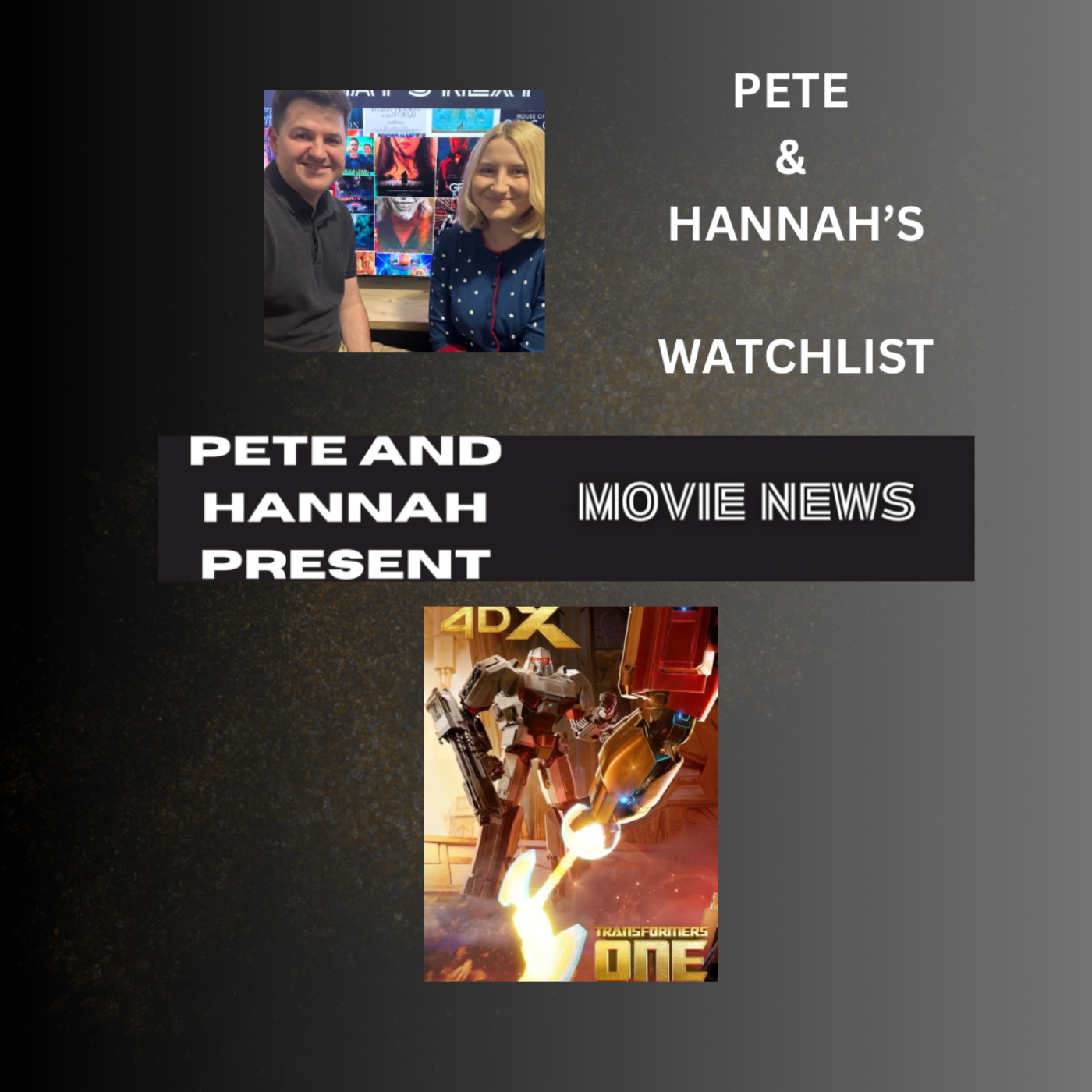 Pete and Hannah’s Watchlist: