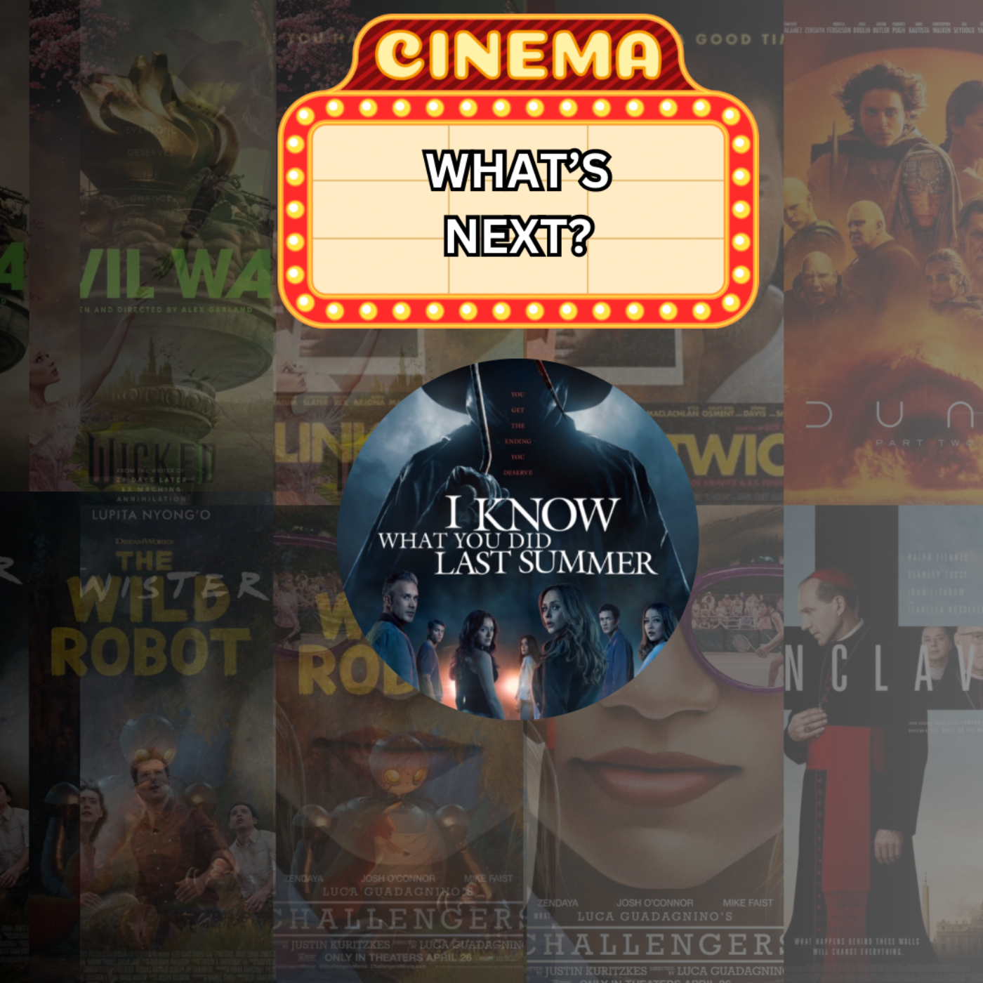 What’s Next? I know what you did last summer 