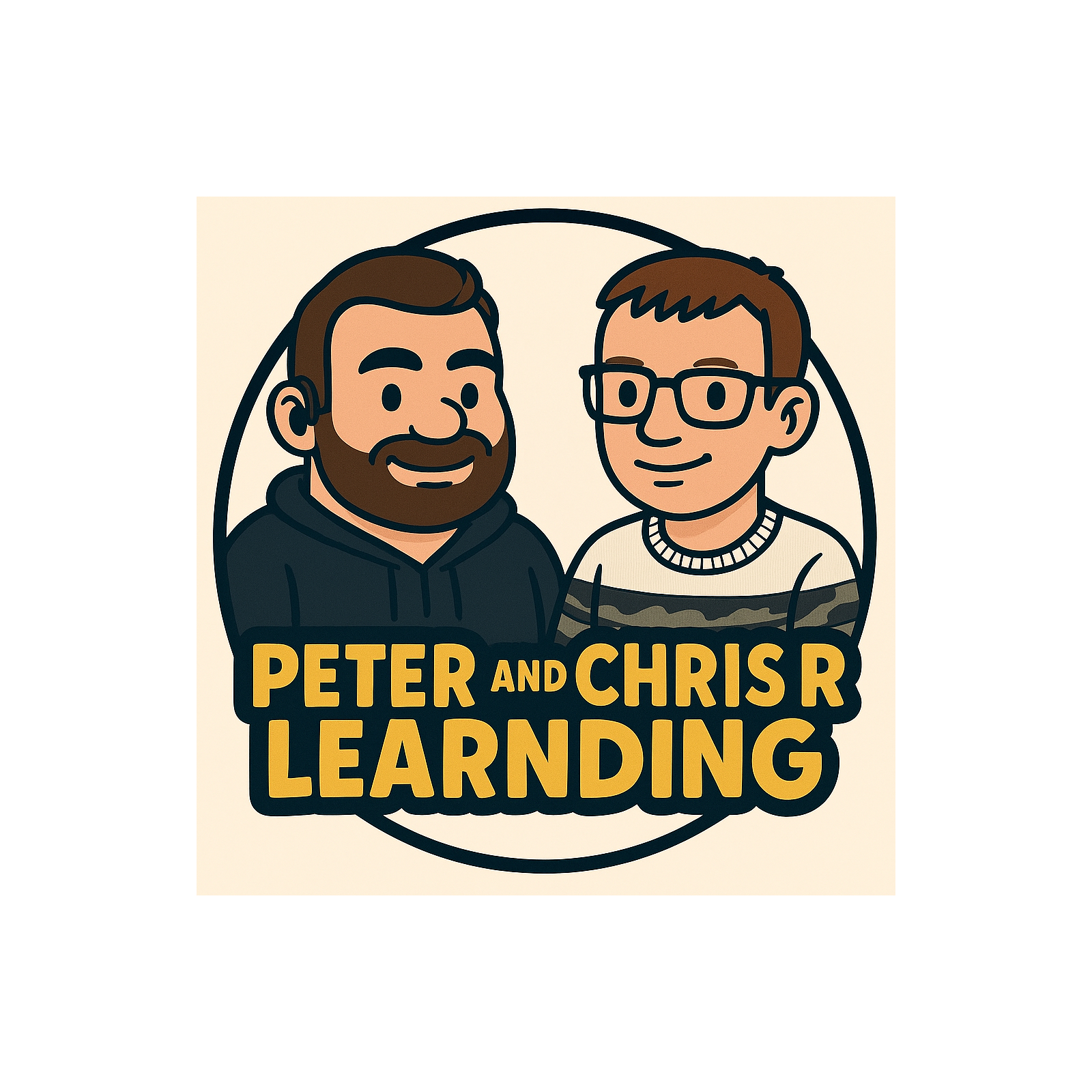 Peter and Chris r Learnding