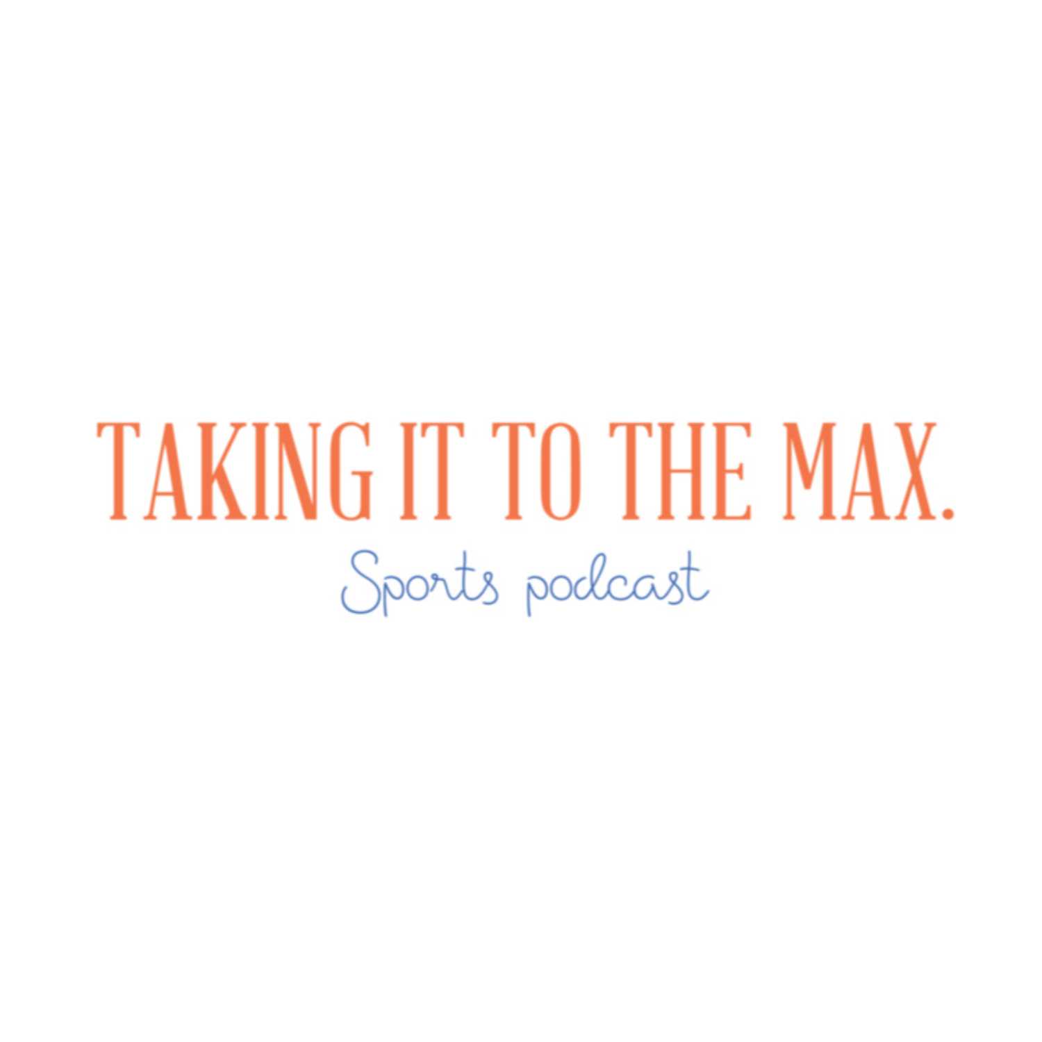 Taking It To The Max.