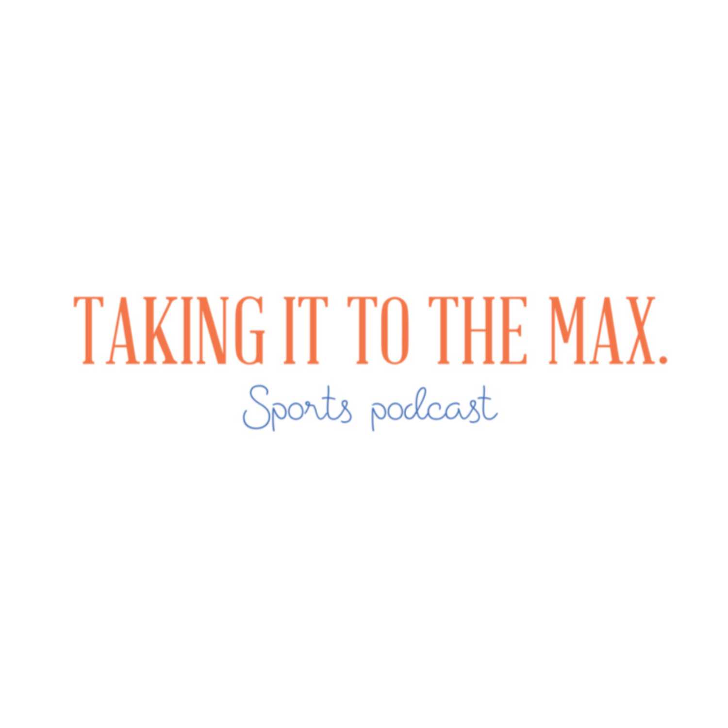 Taking It To The Max.