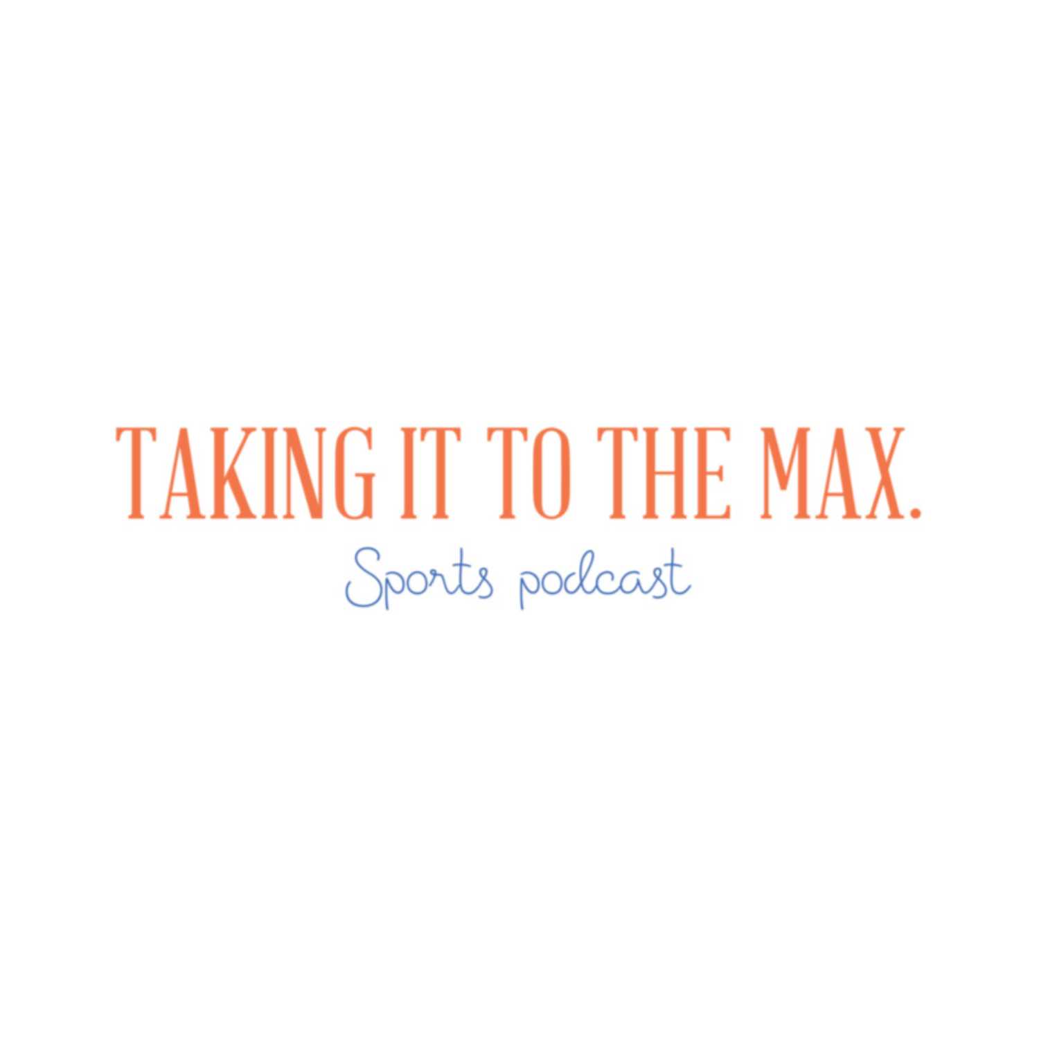 Taking It To The Max.
