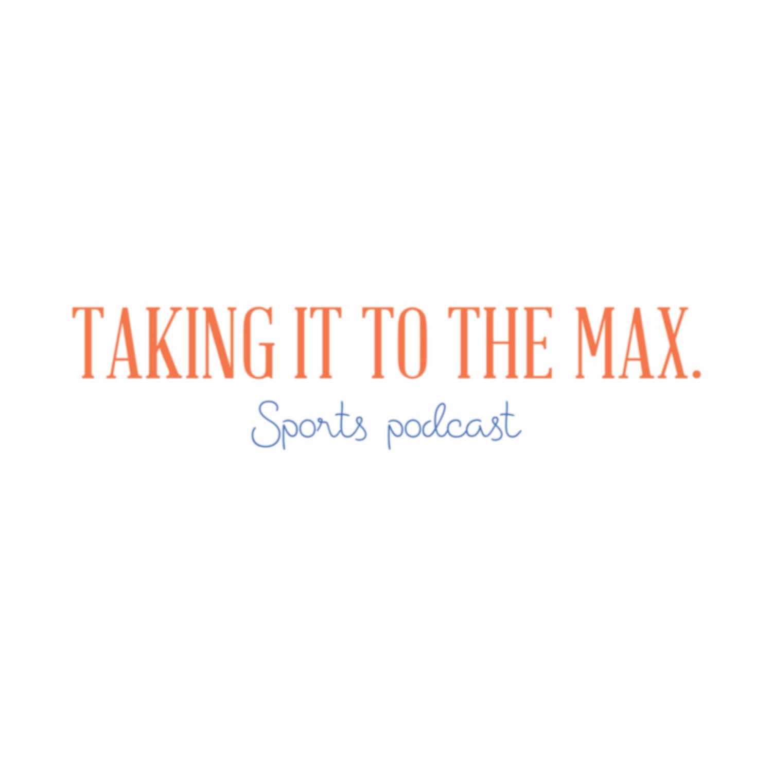 Taking It To The Max.