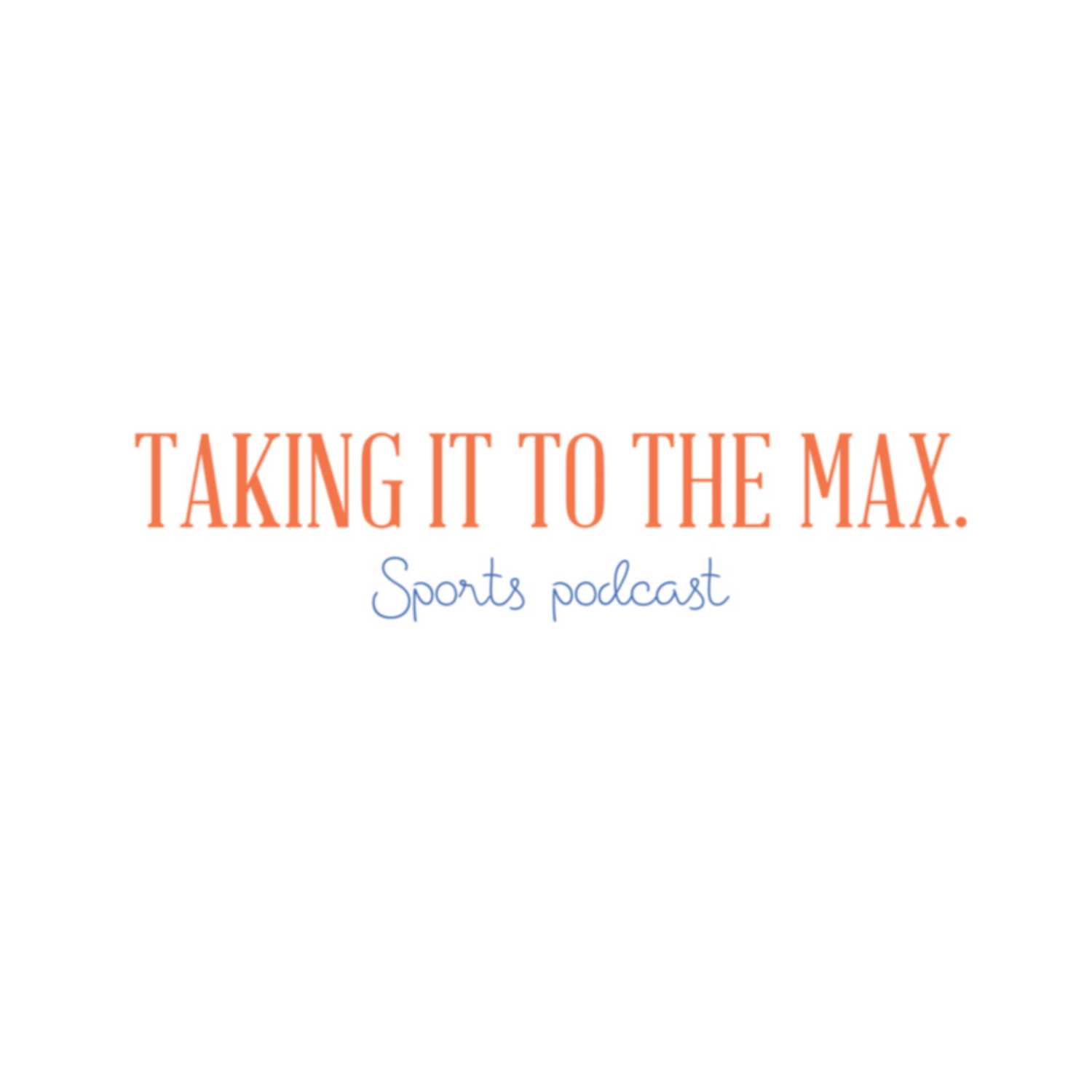 Taking It To The Max.