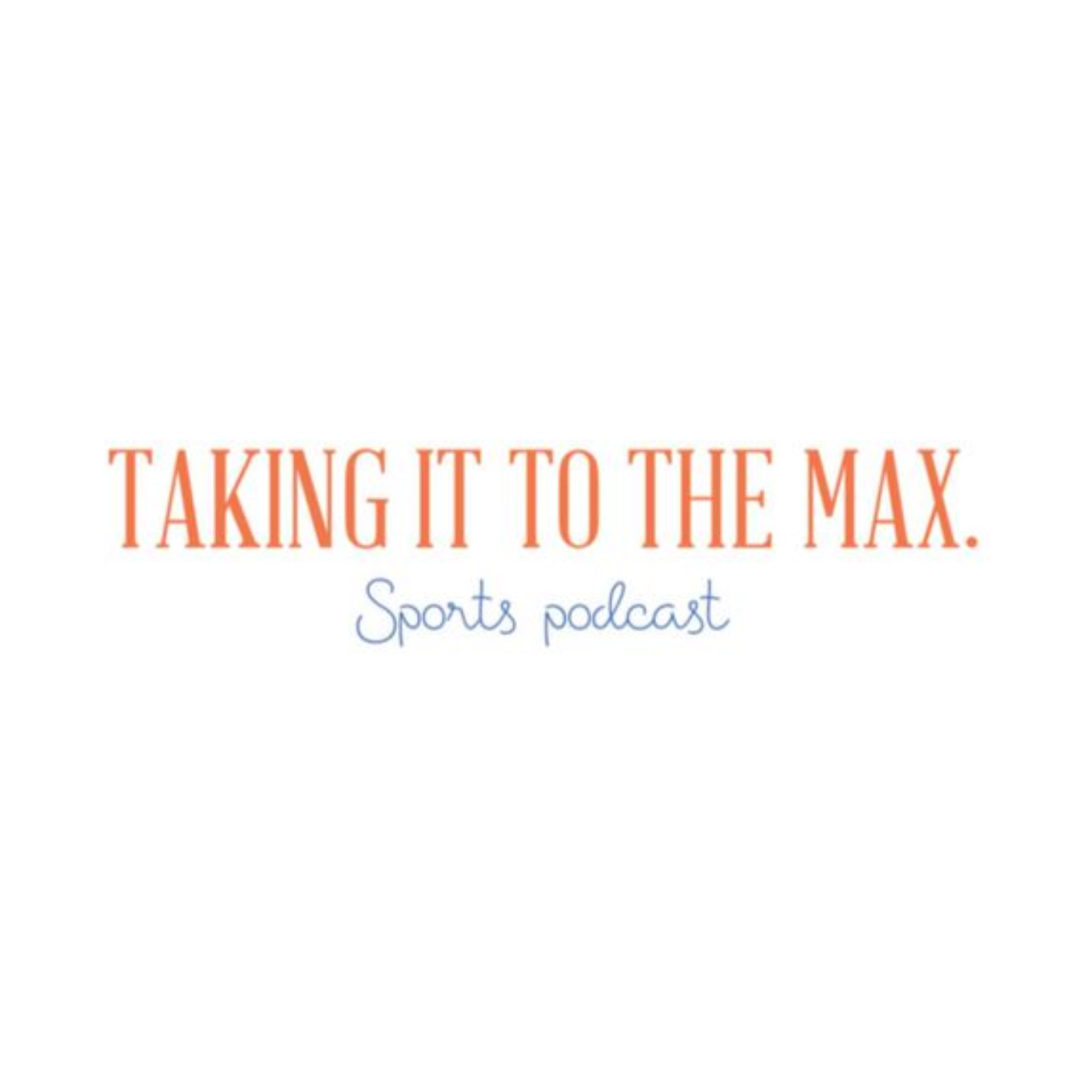 Taking It To The Max.