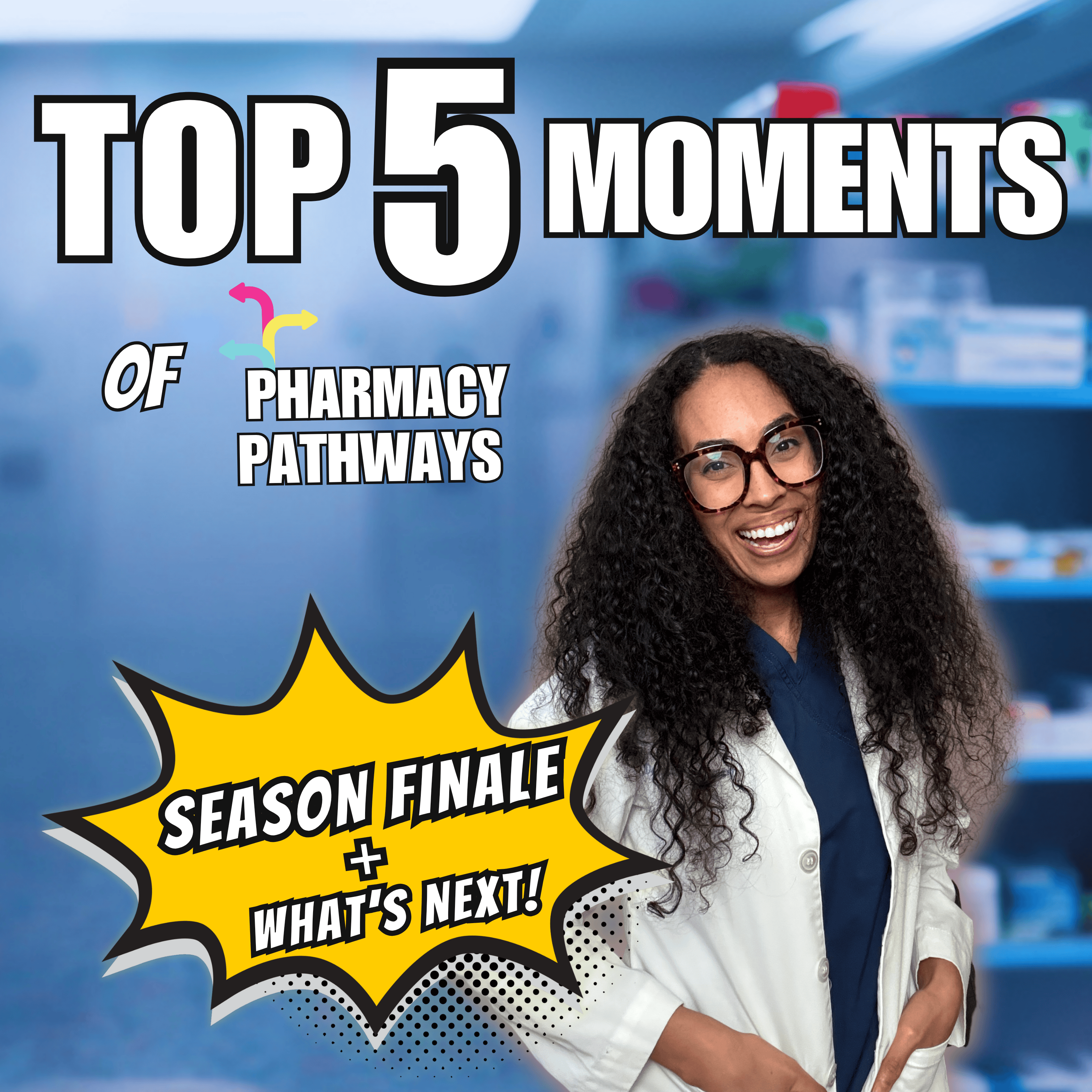 Your Roadmap to Pharmacy Career Fulfillment (Season 1 Finale)