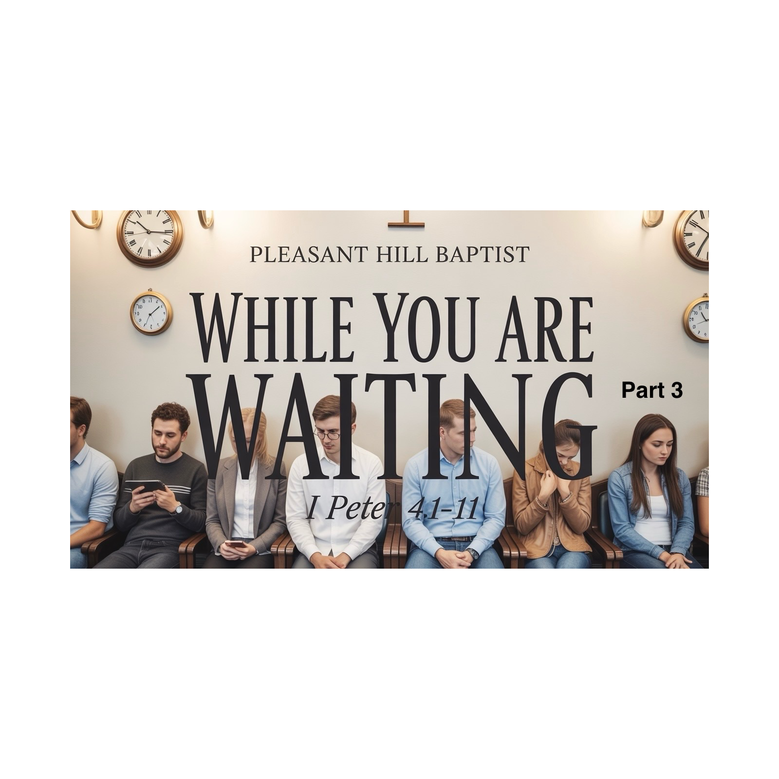 While You are Waiting part 3: I Peter 4:1-11 episode artwork