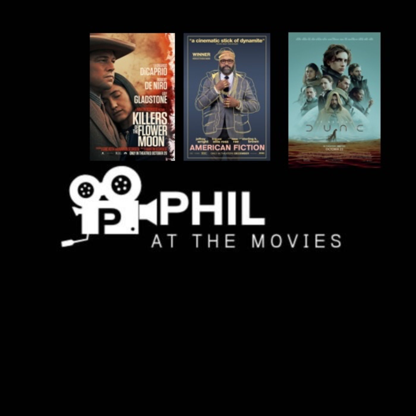 Killers of The Flower Moon, American Fiction & Dune Part I