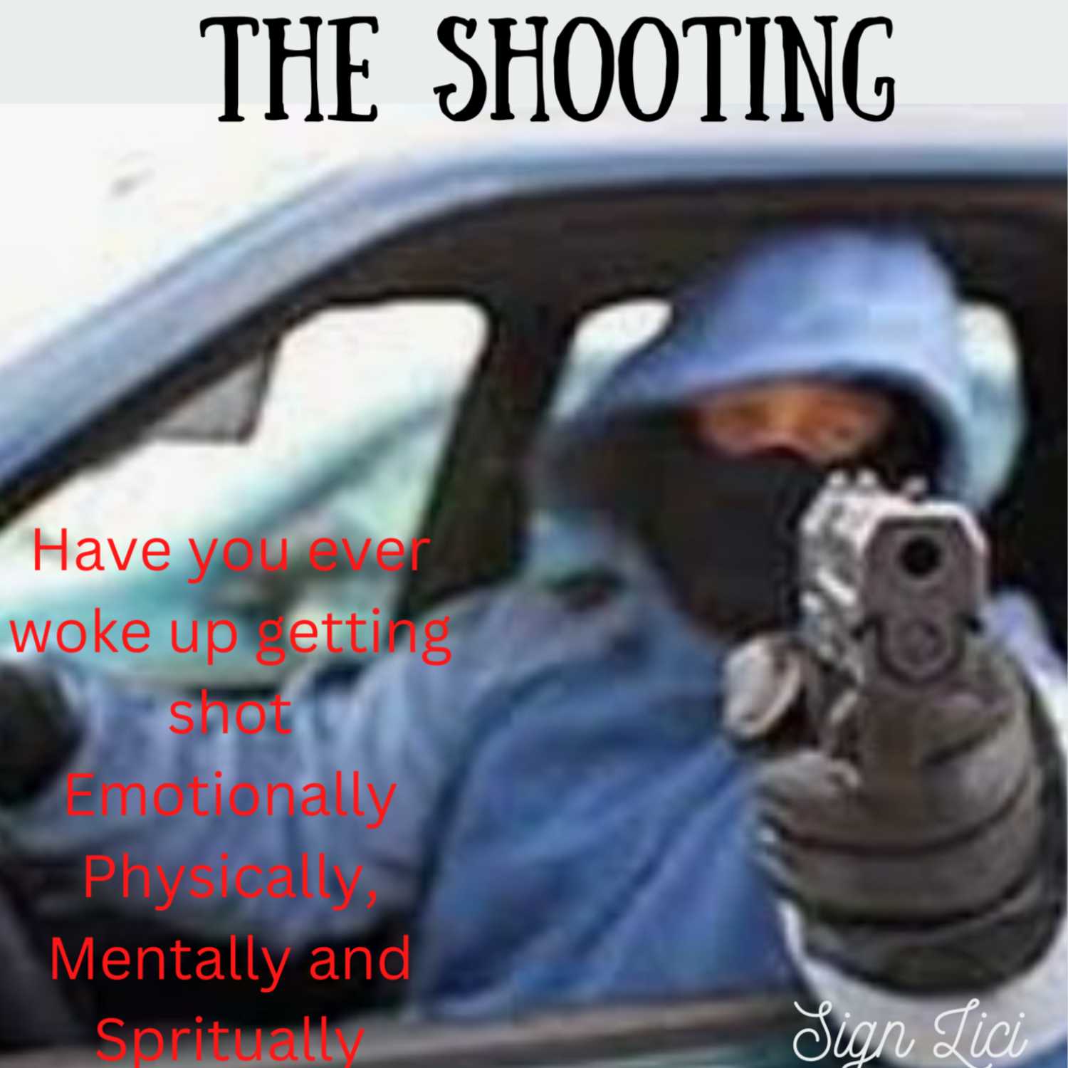 The Shooting