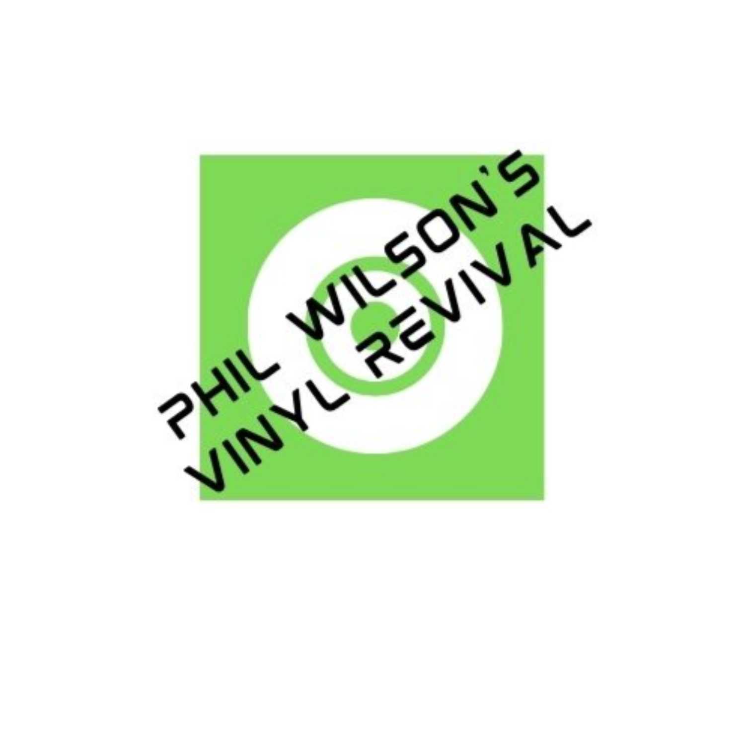 Phil Wilson's Vinyl Revival 3rd October 2023 Hour 2 Of 2 episode artwork